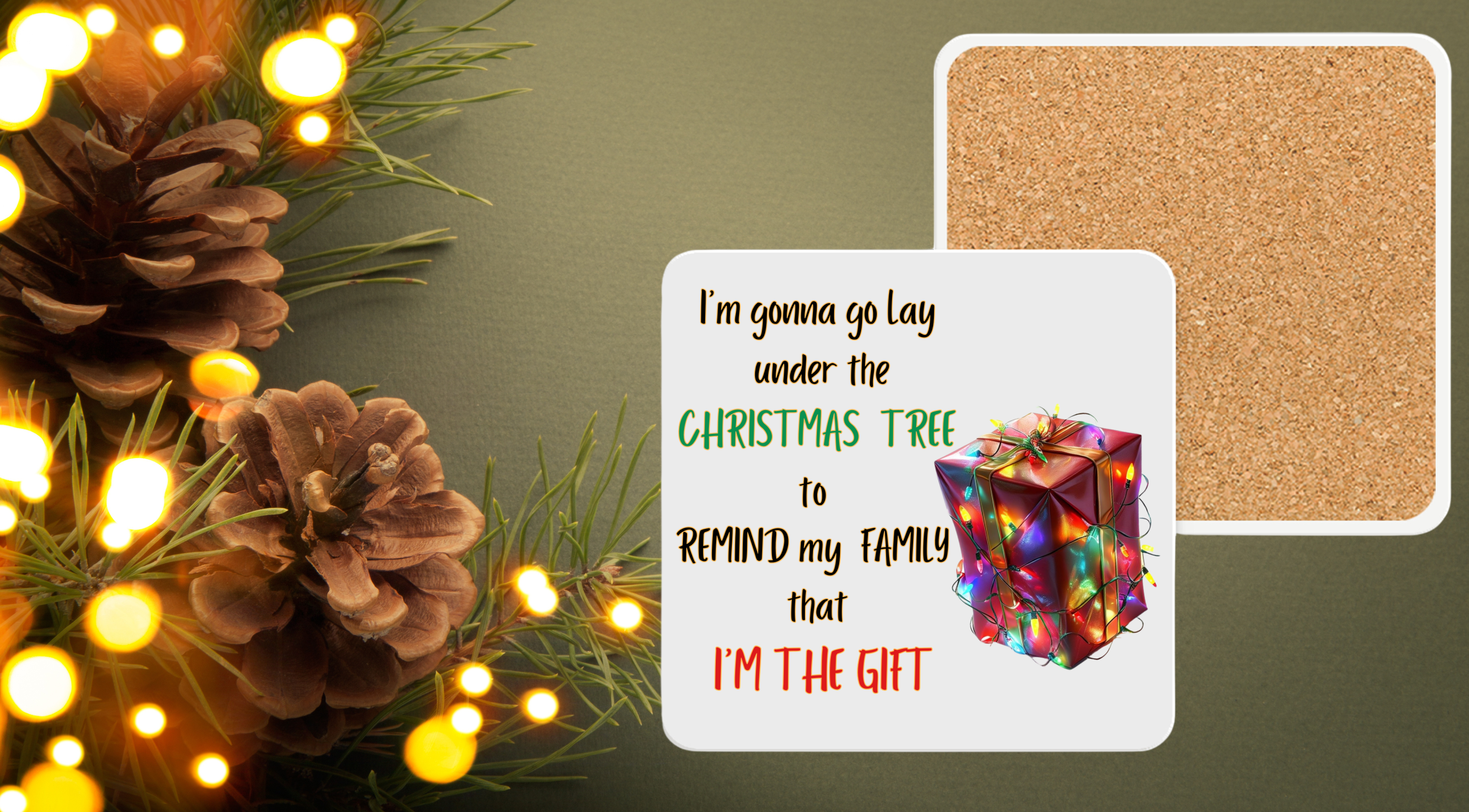 Christmas Holiday Coaster, Humorous quote, Christmas Funny Quote, Ceramic Coaster, Get 1 coaster or the matching set of 4 coasters !