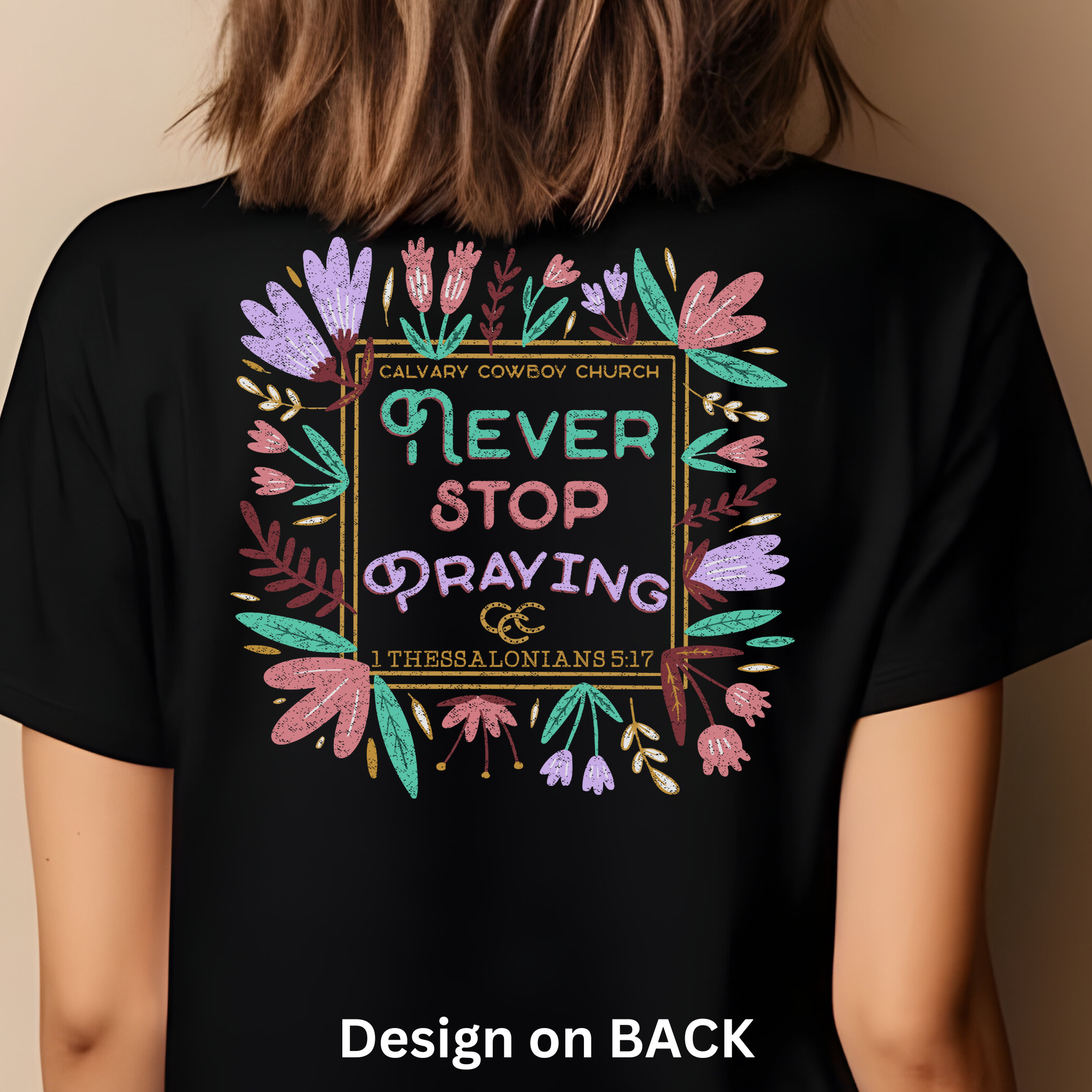 1 THE 5:17 Never Stop Praying | Unisex Softstyle T-Shirt | Design on BACK | Gildan 64000 Shirt 1 THE 5:17 Never Stop Praying | Unisex Softstyle T-Shirt | Design on BACK | Gildan 64000 Shirt