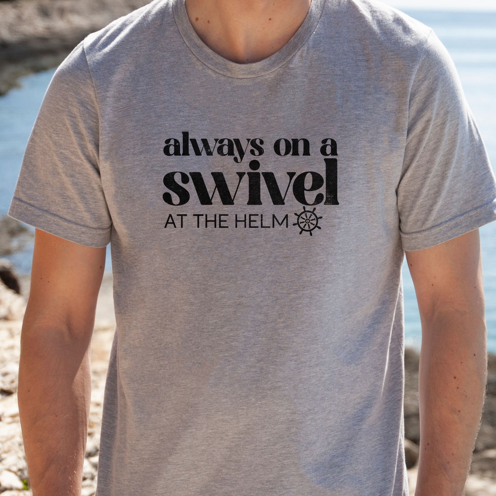 Boat Captain Always on a Swivel at the Helm Shirt product thumbnail image Boat Captain Always on a Swivel at the Helm Shirt product thumbnail image