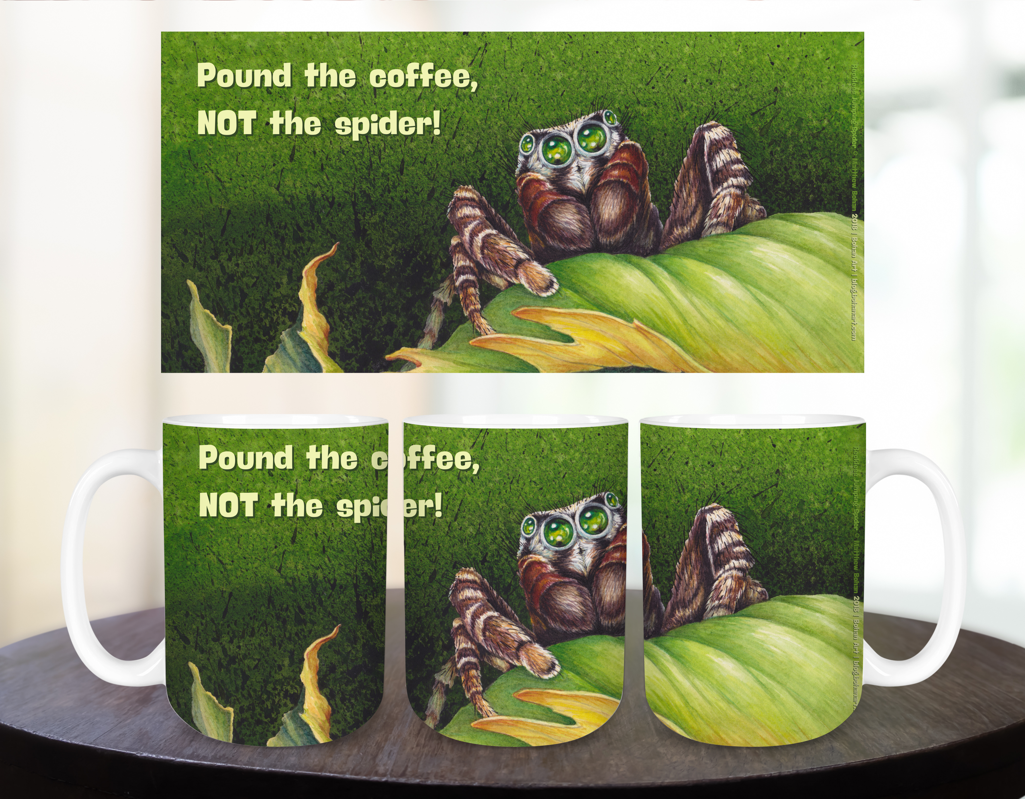 Pound the Coffee, Not the Spider! Funny Ceramic Mug 15 oz Reckless Jumping Spider on Green Leaf product thumbnail image Pound the Coffee, Not the Spider! Funny Ceramic Mug 15 oz Reckless Jumping Spider on Green Leaf product thumbnail image