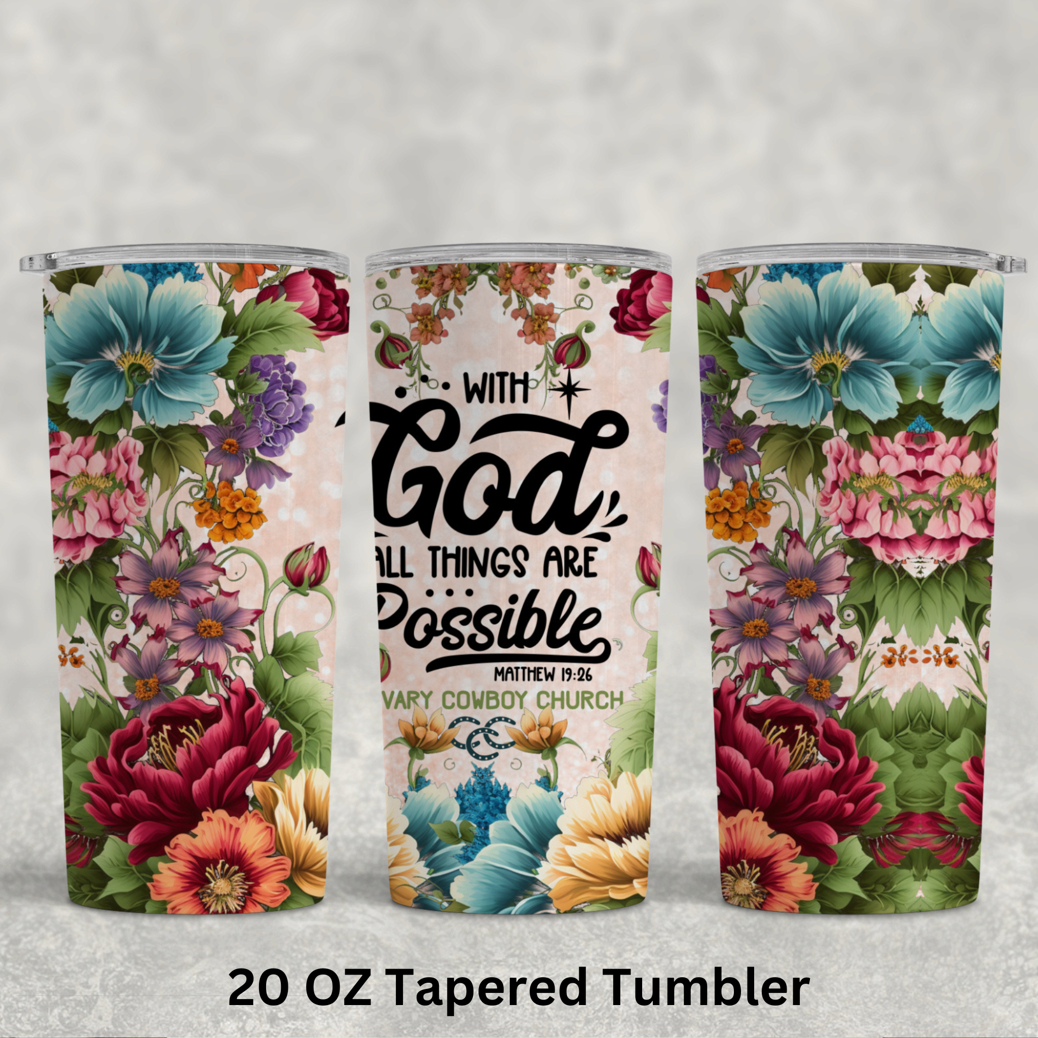 MAT 19:26 With God All Things are Possible | 20oz Stainless Steel Tumbler MAT 19:26 With God All Things are Possible | 20oz Stainless Steel Tumbler