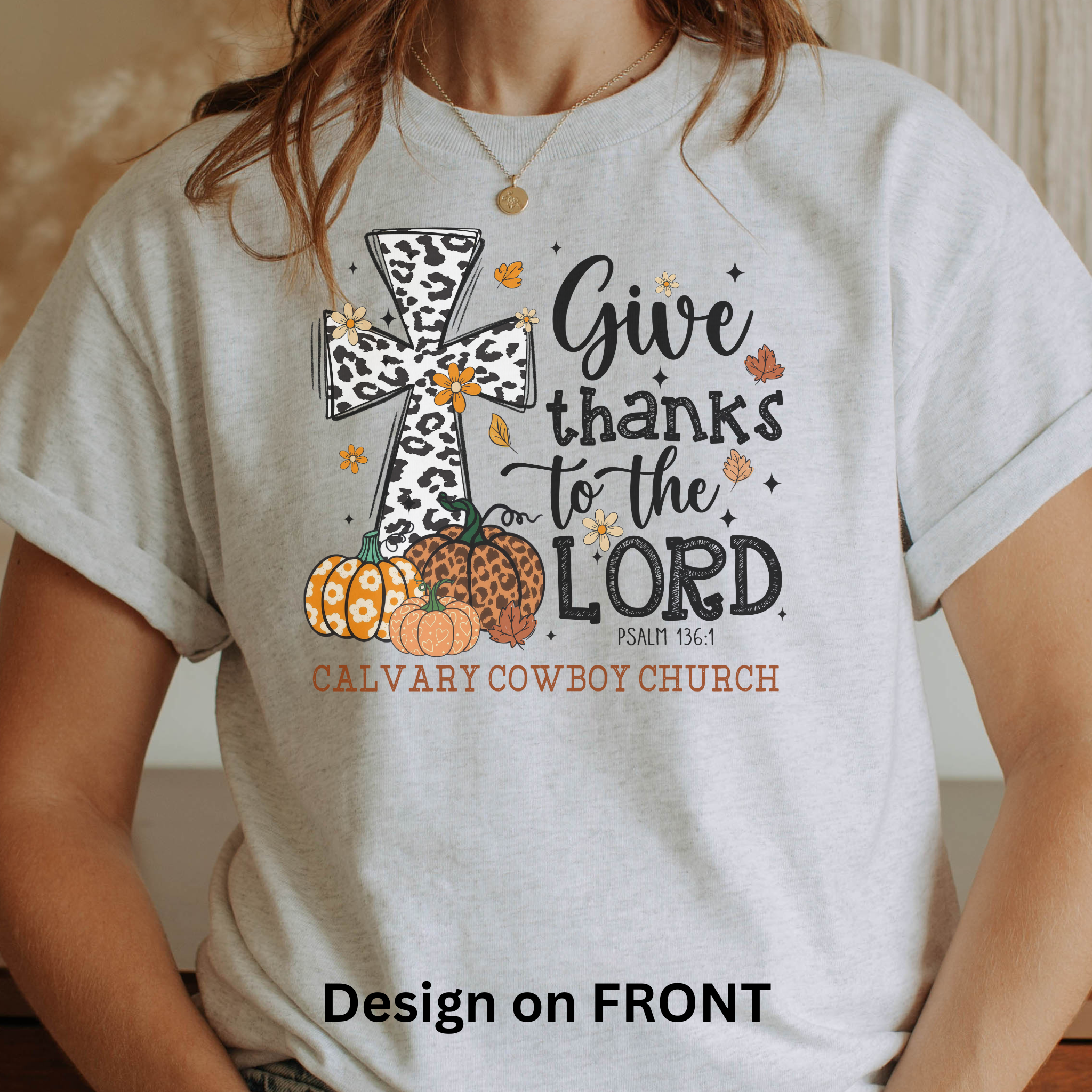 PS 136:1 Give Thanks to the Lord Cross with Pumpkins | Unisex T-Shirt | Design on FRONT | Gildan 5000 Shirt PS 136:1 Give Thanks to the Lord Cross with Pumpkins | Unisex T-Shirt | Design on FRONT | Gildan 5000 Shirt