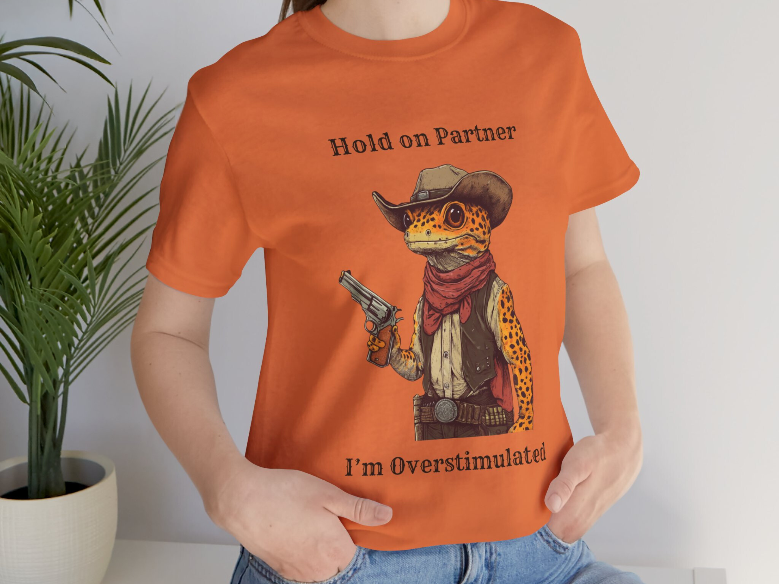 Hold On Partner I'm Overstimulated | Leopard Gecko T Shirt product thumbnail image Hold On Partner I'm Overstimulated | Leopard Gecko T Shirt product thumbnail image