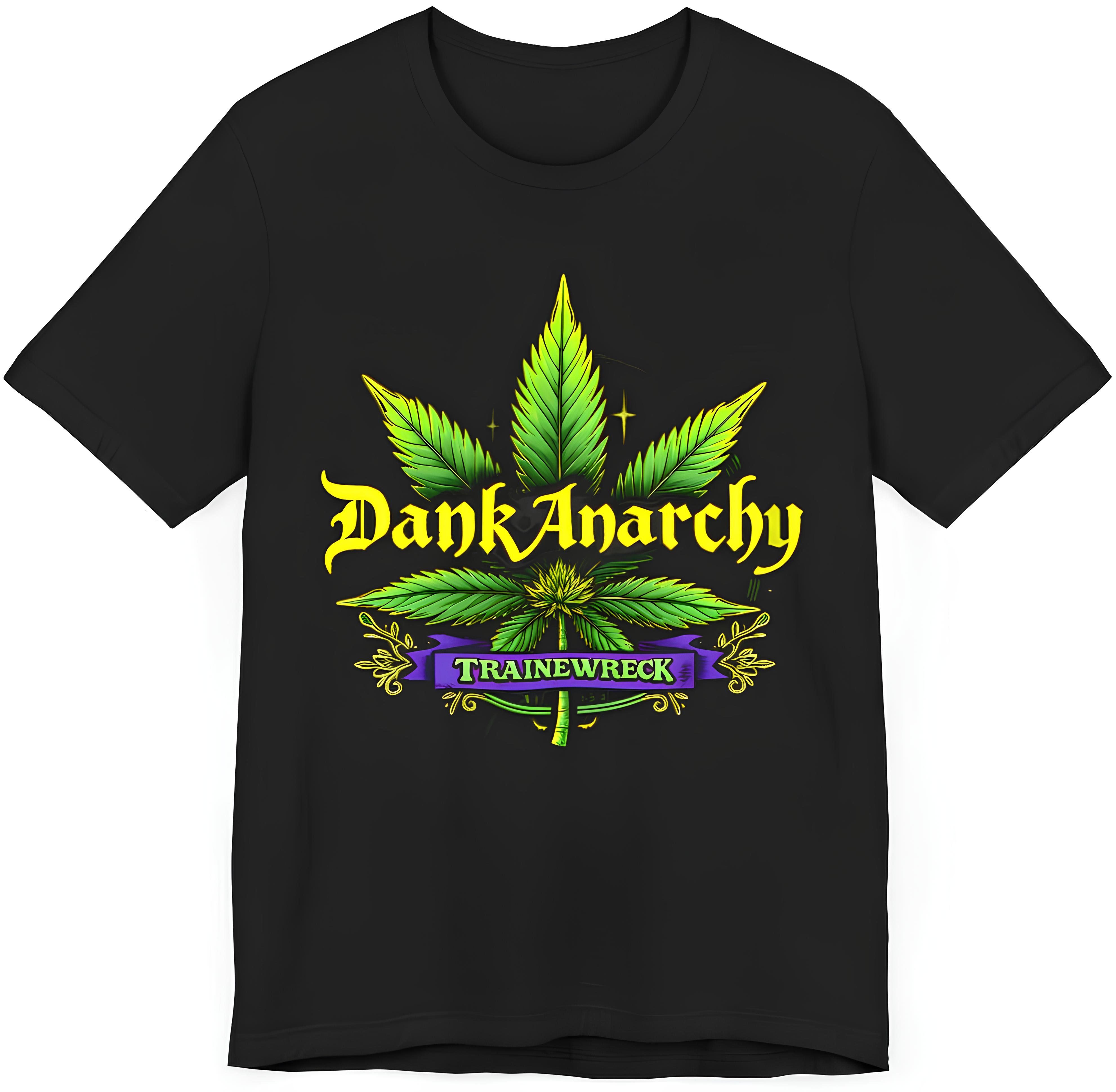 Dank Anarchy Trainwreck
