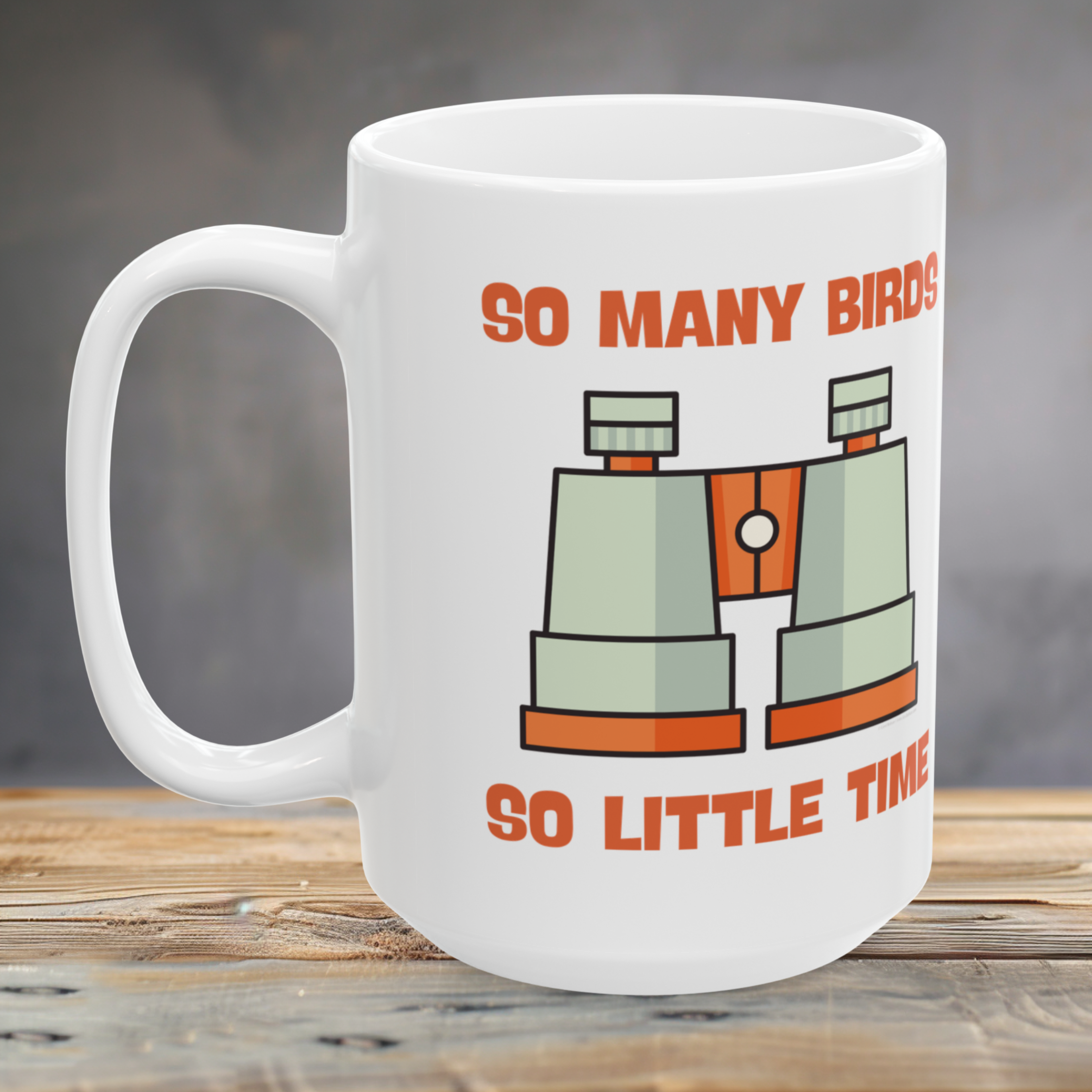 Funny Birdwatching Coffee Mug | So Many Birds So Little Time Design | Gift for Bird Lovers & Nature Enthusiasts product thumbnail image Funny Birdwatching Coffee Mug | So Many Birds So Little Time Design | Gift for Bird Lovers & Nature Enthusiasts product thumbnail image