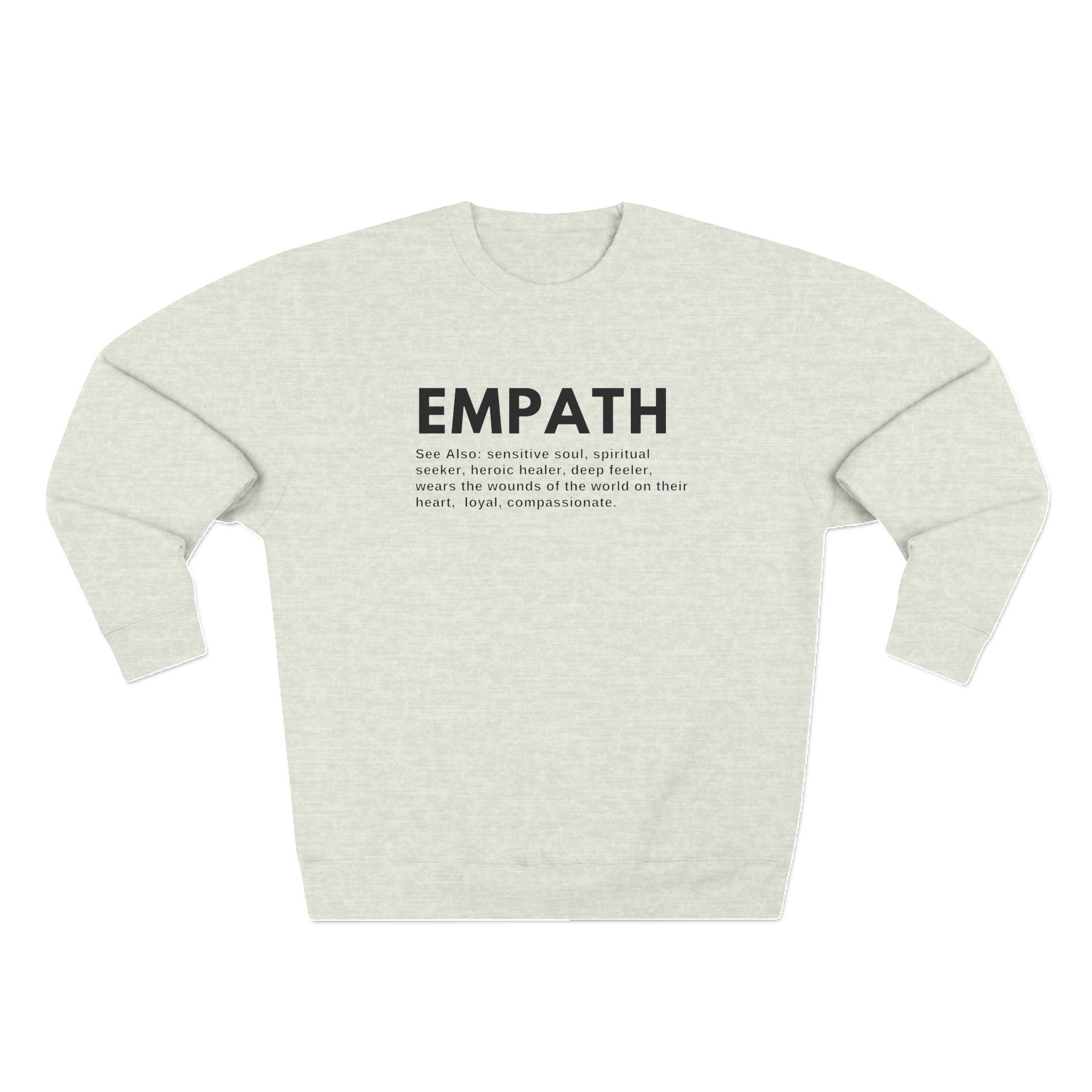 Empath Unisex Crewneck Sweatshirt Empath Unisex Crewneck Sweatshirt