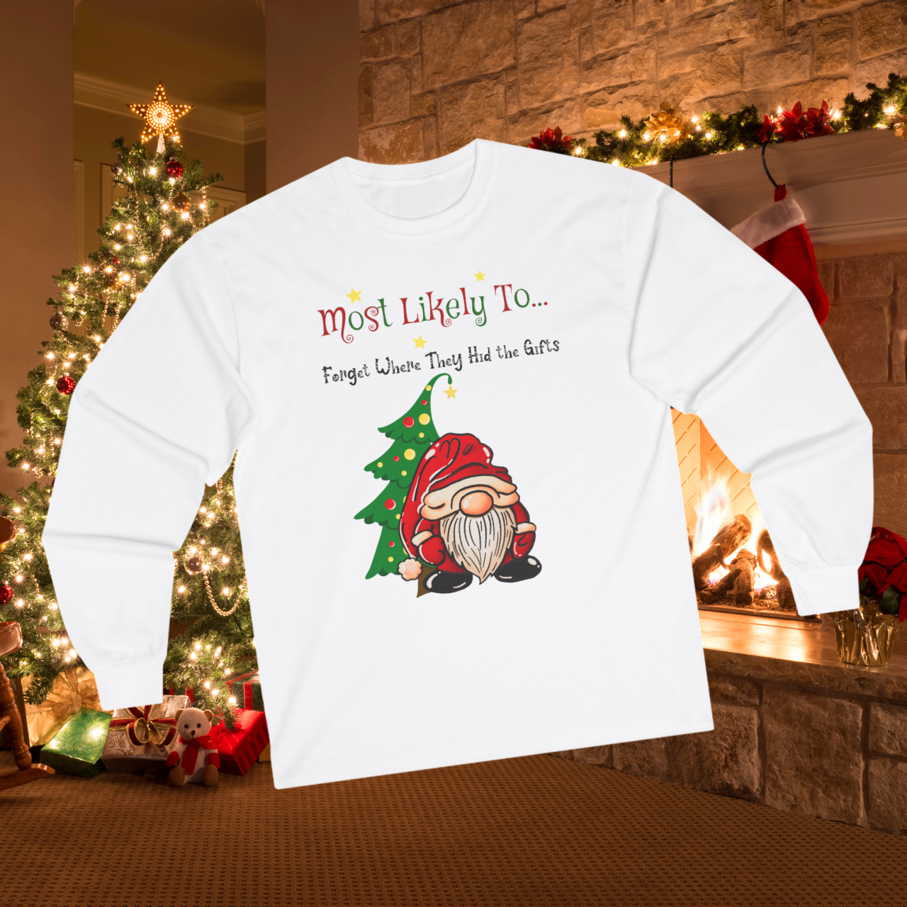 "Most Likely to Forget Where They Hid the Gifts" Ultra Cotton Long Sleeve Tee – Classic Comfort for the Holiday Season