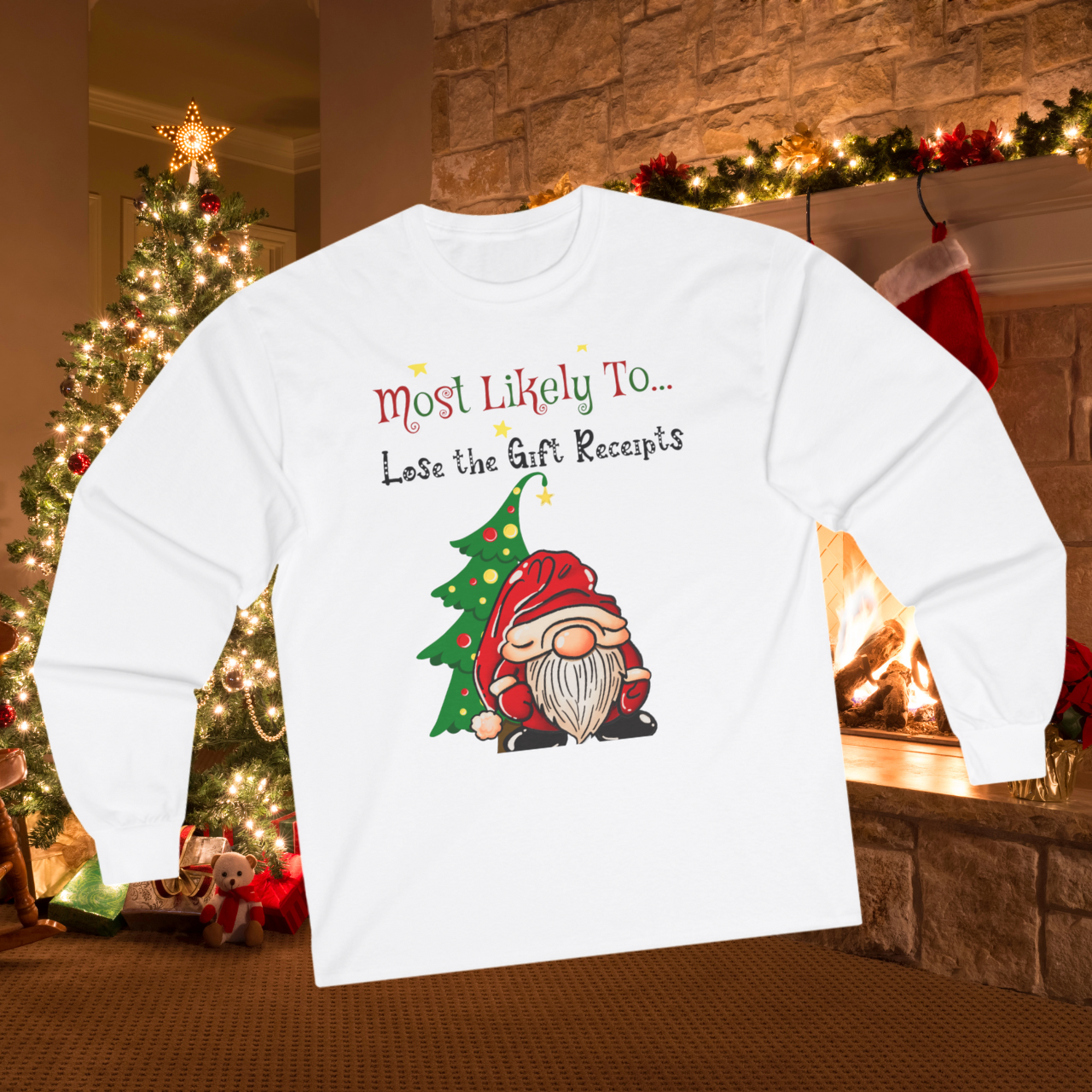 "Most Likely to Lose the Gift Receipts" Ultra Cotton Long Sleeve Tee – Comfortable &amp; Sustainable Style