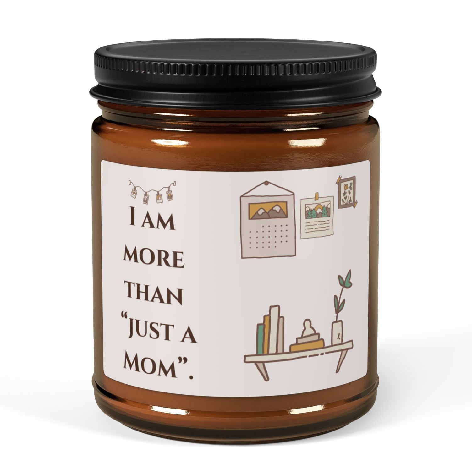 More Than Just A Mom Affirmation Candle product thumbnail image More Than Just A Mom Affirmation Candle product thumbnail image