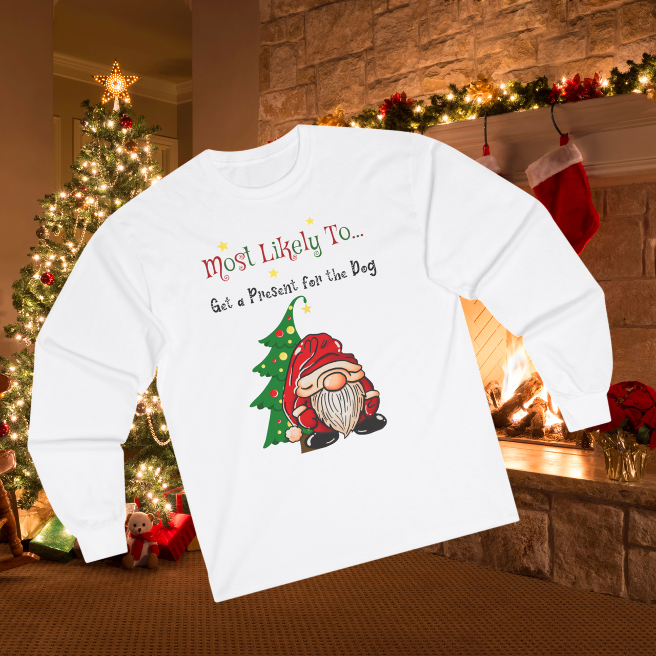 "Most Likely to Buy a Present for the Dog" Long Sleeve Unisex Tee – Comfortable, Durable, and Eco-Friendly