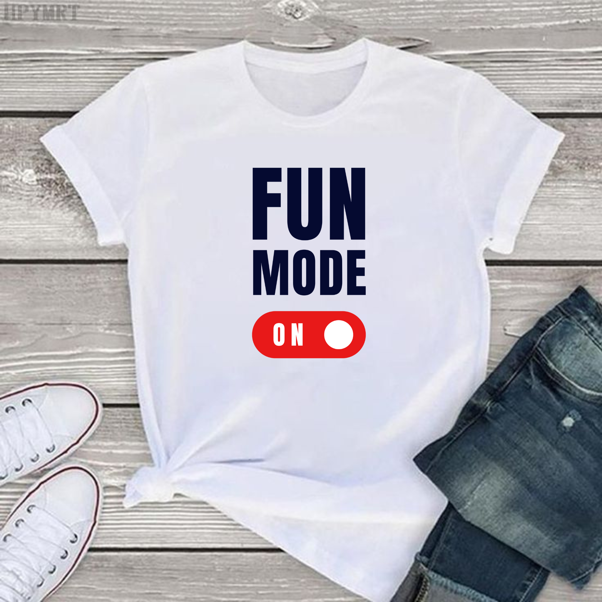  Fun Mode On T-shirt