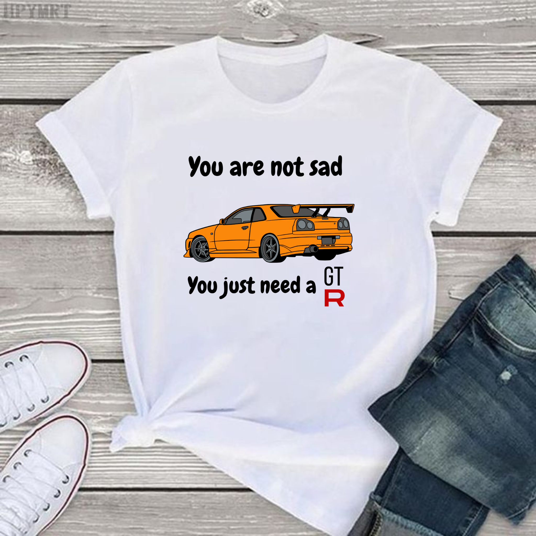 You Are Not Sad, You Just Need a GTR T-shirt form men's