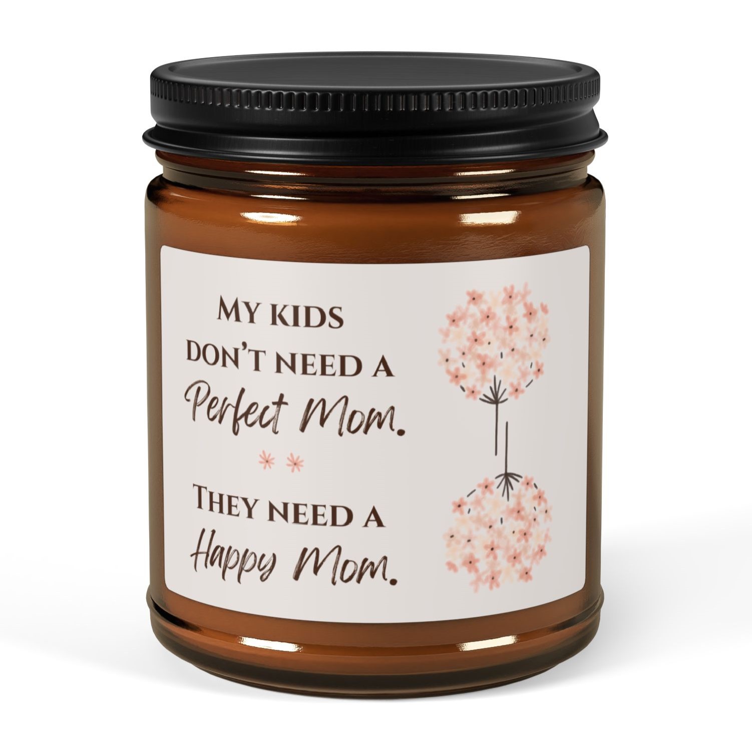 My Kids Don't Need A Perfect Mom Affirmation Candle product thumbnail image My Kids Don't Need A Perfect Mom Affirmation Candle product thumbnail image