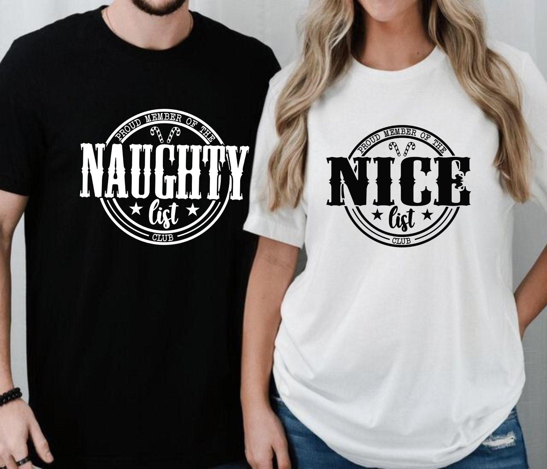 Proud Member of the Naughty & Nice List Club – Holiday Matching T-Shirts Proud Member of the Naughty & Nice List Club – Holiday Matching T-Shirts