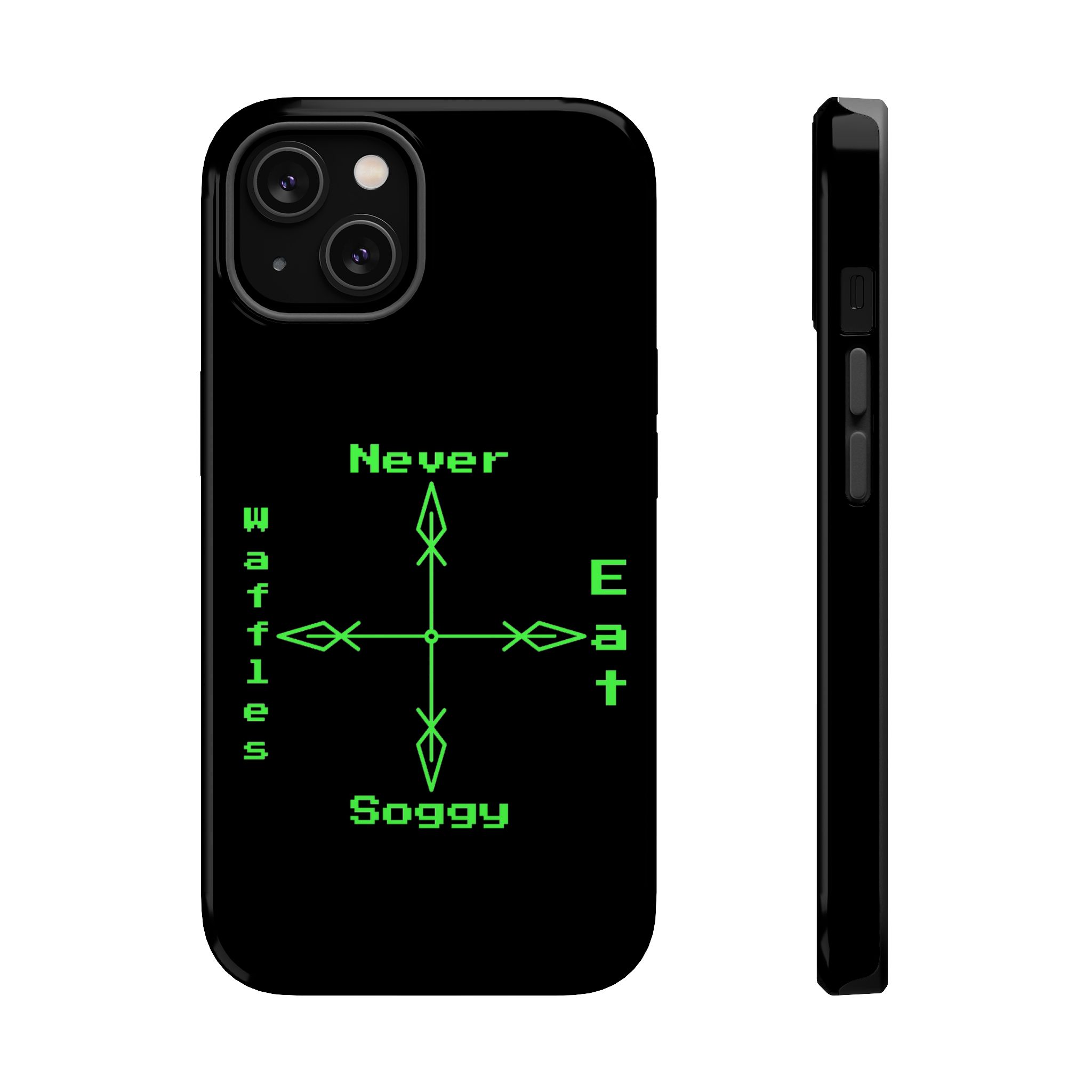 Never Eat Soggy Waffles - Magnetic Tough Case Never Eat Soggy Waffles - Magnetic Tough Case