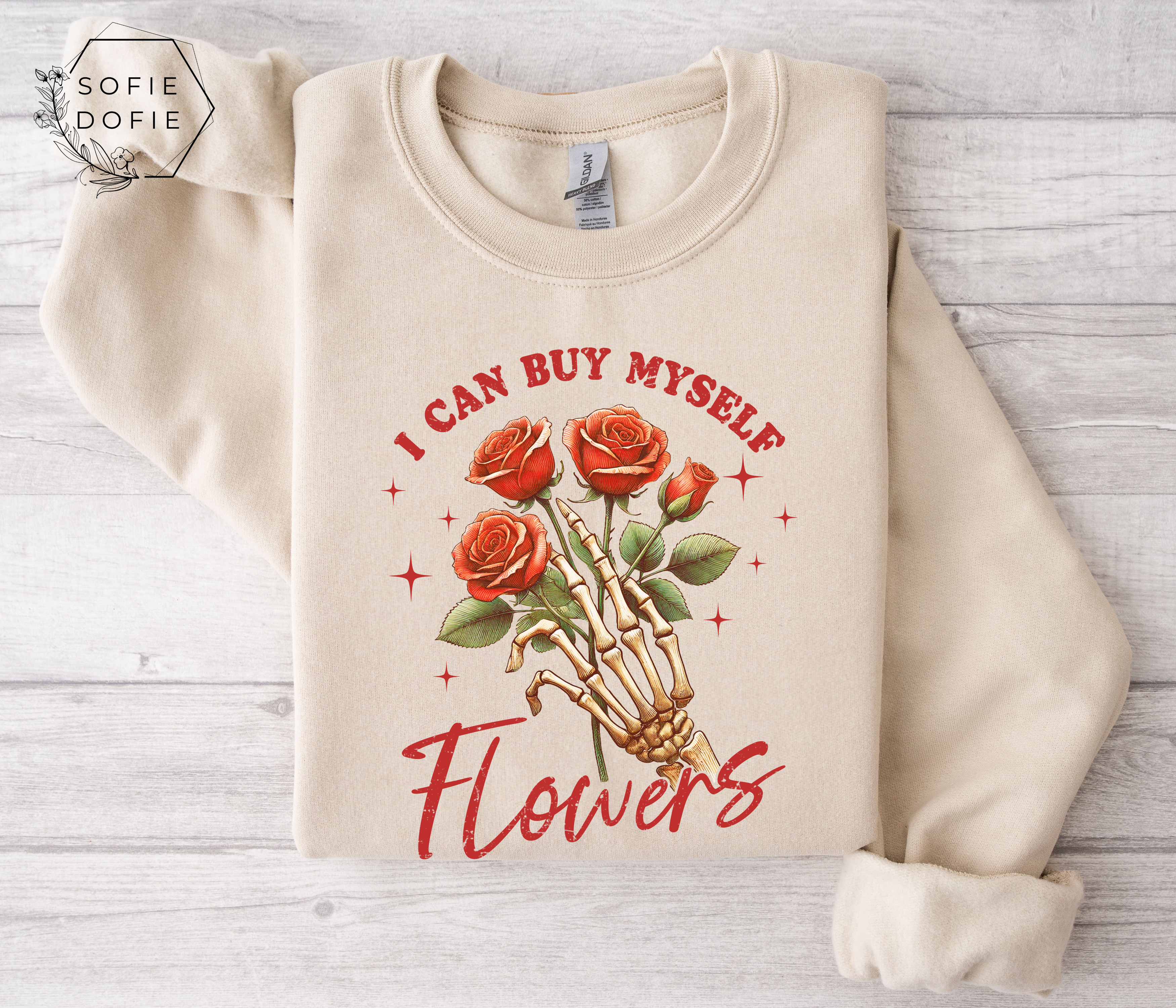 I Can Buy Myself Flowers Sweatshirt product thumbnail image I Can Buy Myself Flowers Sweatshirt product thumbnail image