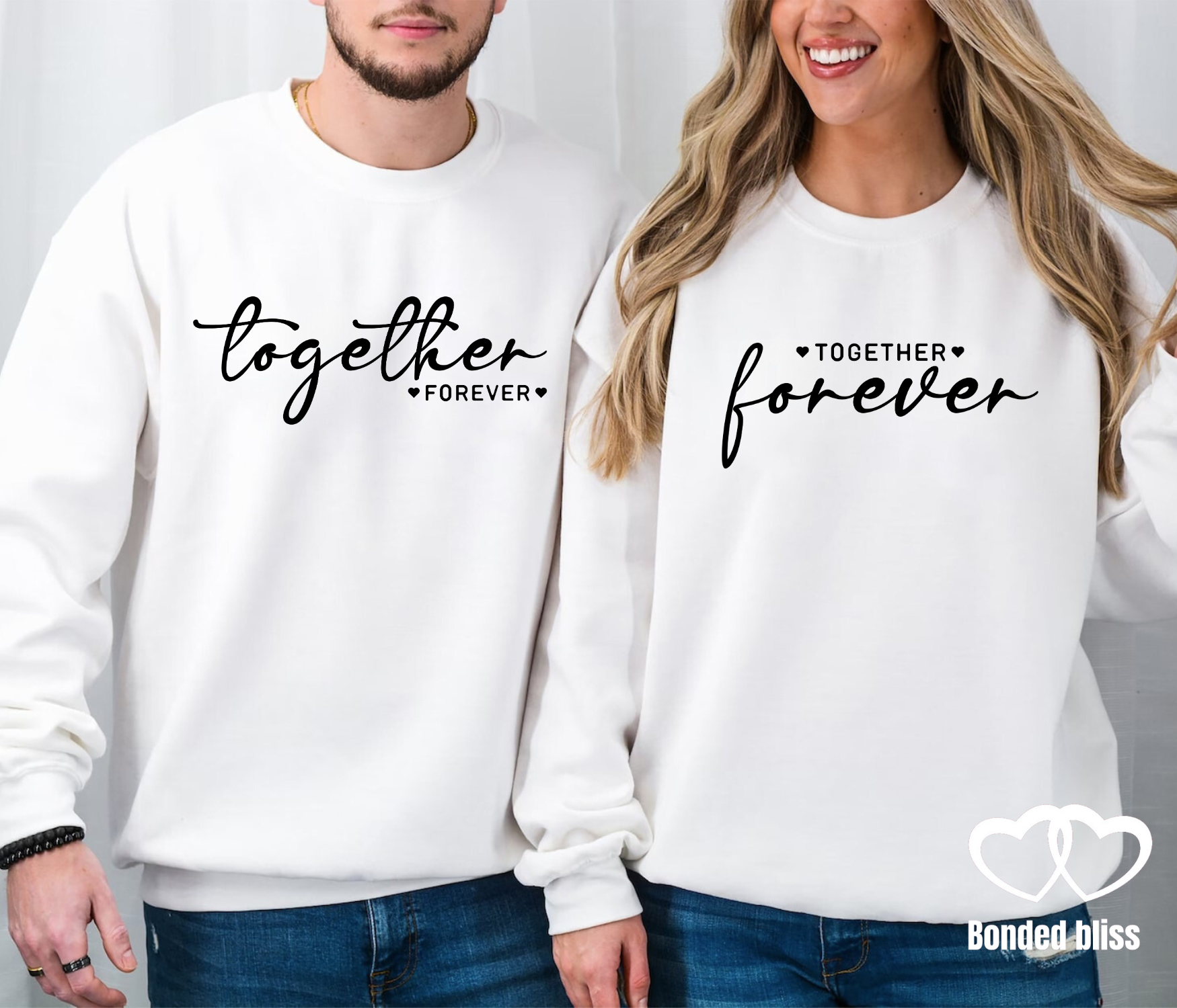 "Together Forever" Matching Sweatshirts