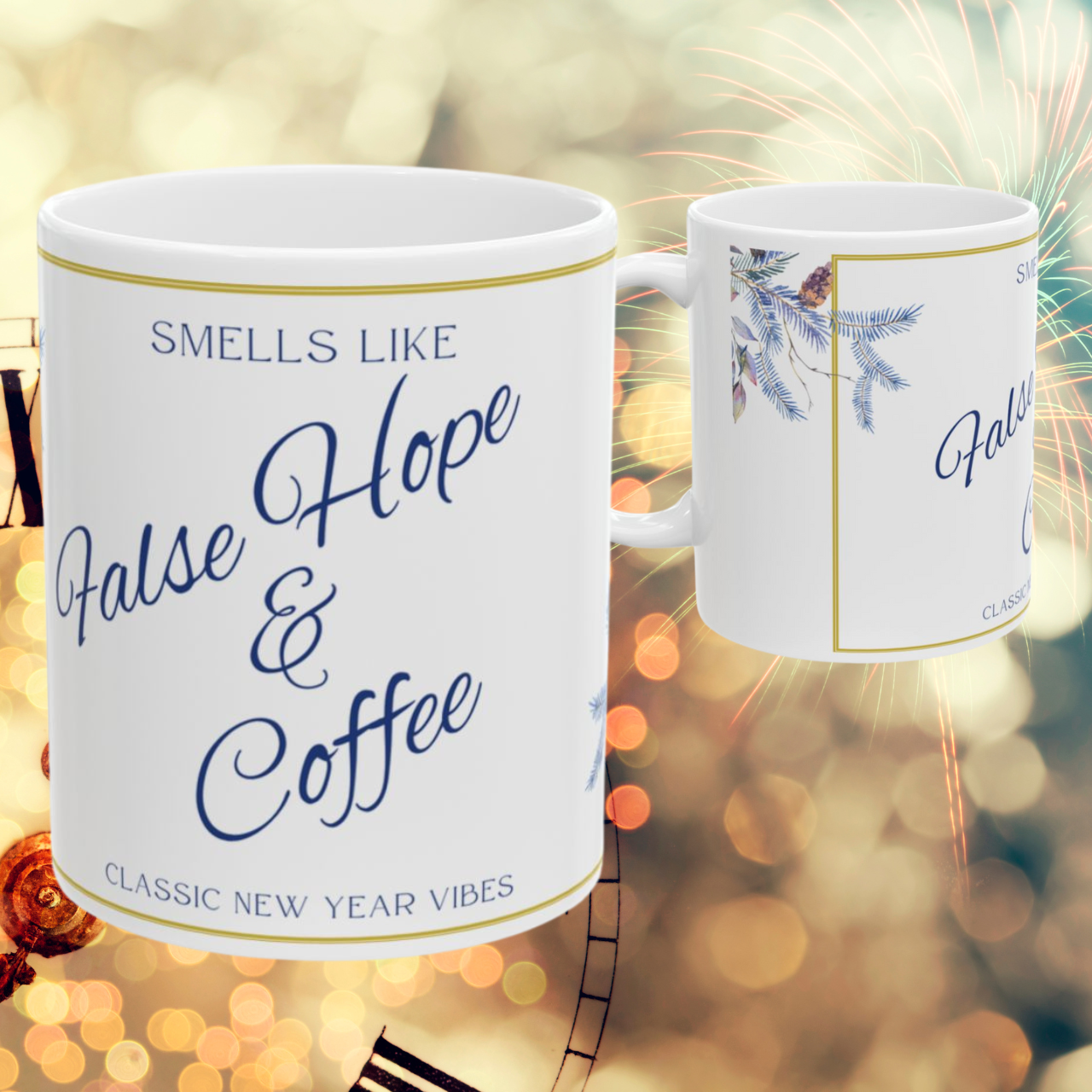 "Smells Like False Hope &amp; Coffee – Classic New Year Vibes" Ceramic Mug for Coffee Lovers (11oz, 15oz)