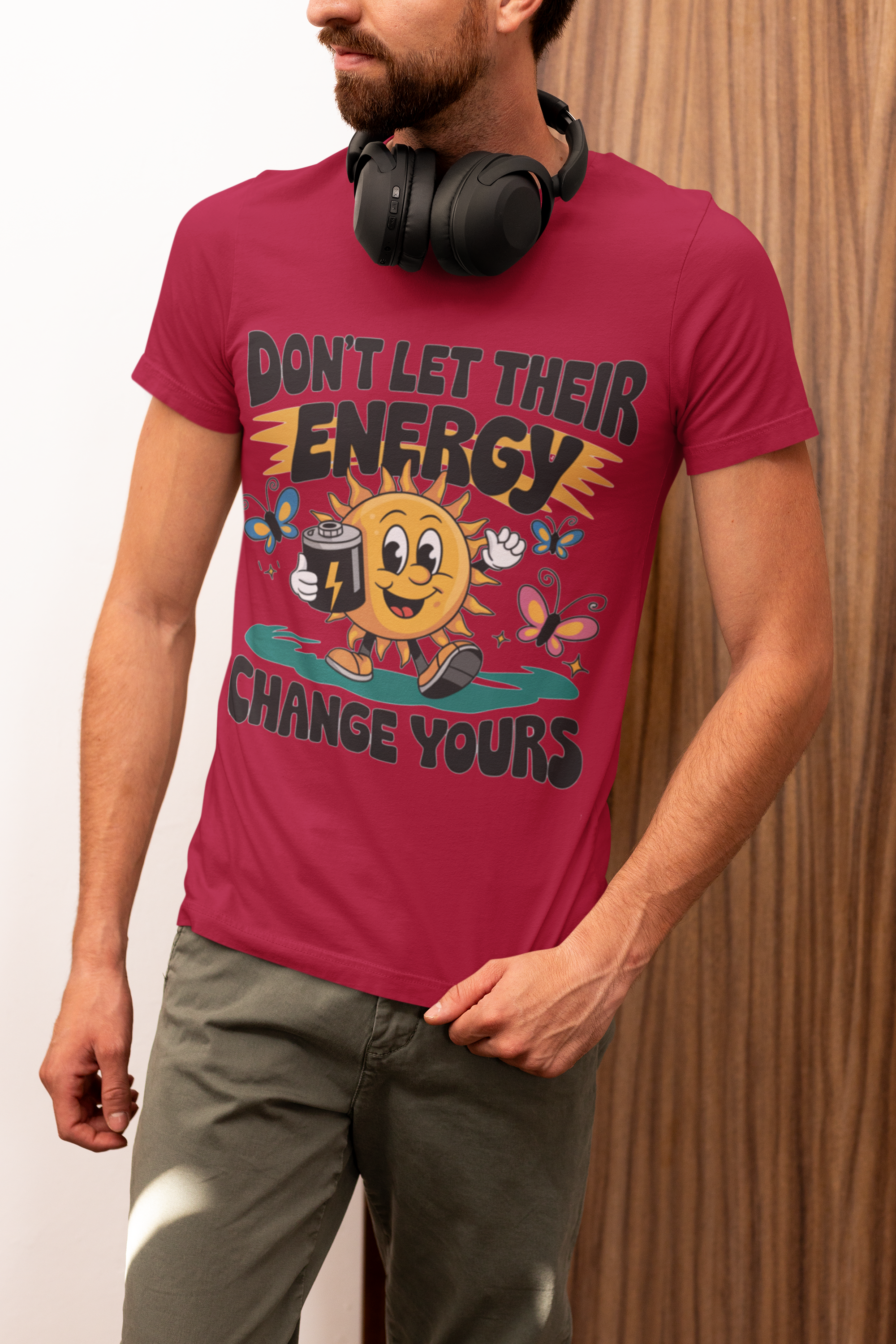T-Shirt - 'Dont Let Their Energy Change Yours' Inspirational Tee