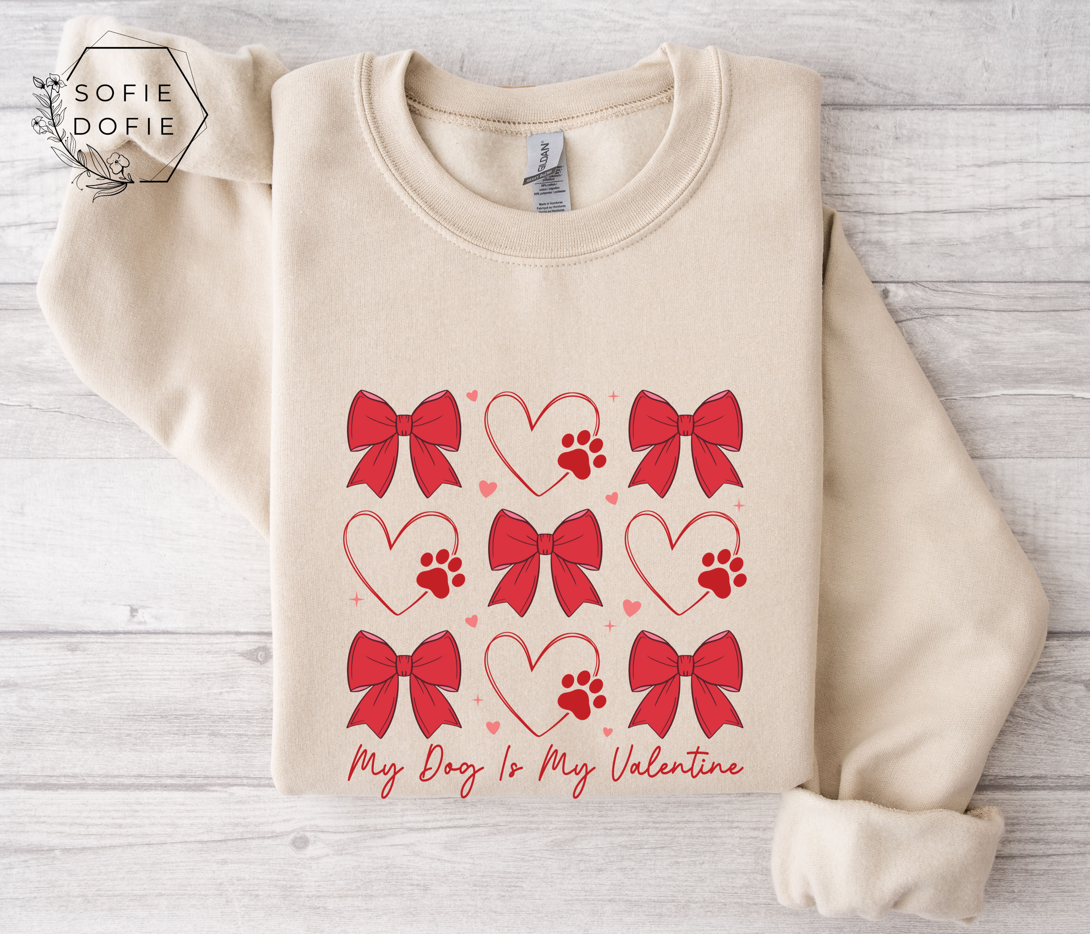 Crewneck Sweatshirt My Dog Is My Valentine Shirt Paw Prints Bows Hearts Cute Valentine’s Day Gift