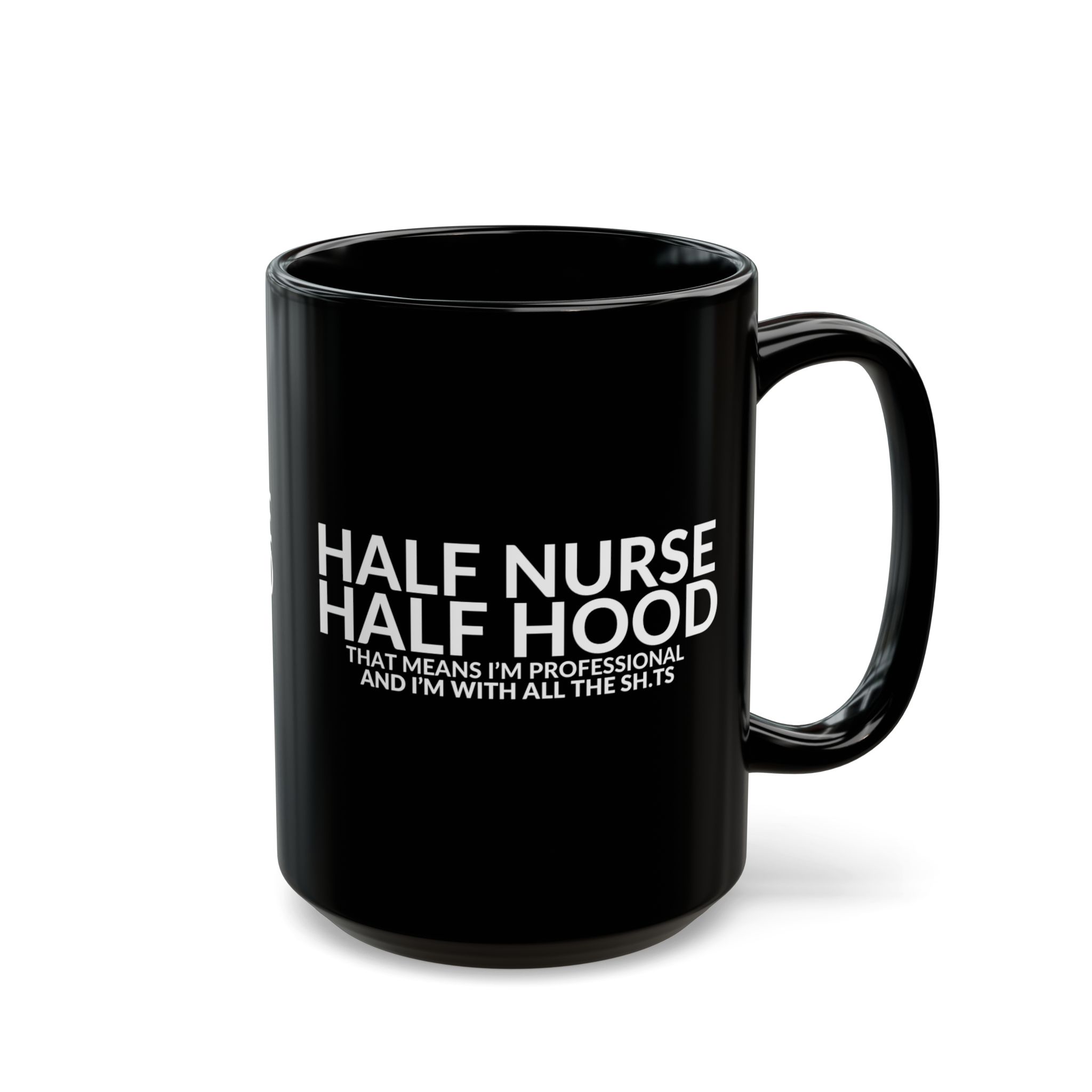 HALF NURSE HALF HOOD 15oz MUG