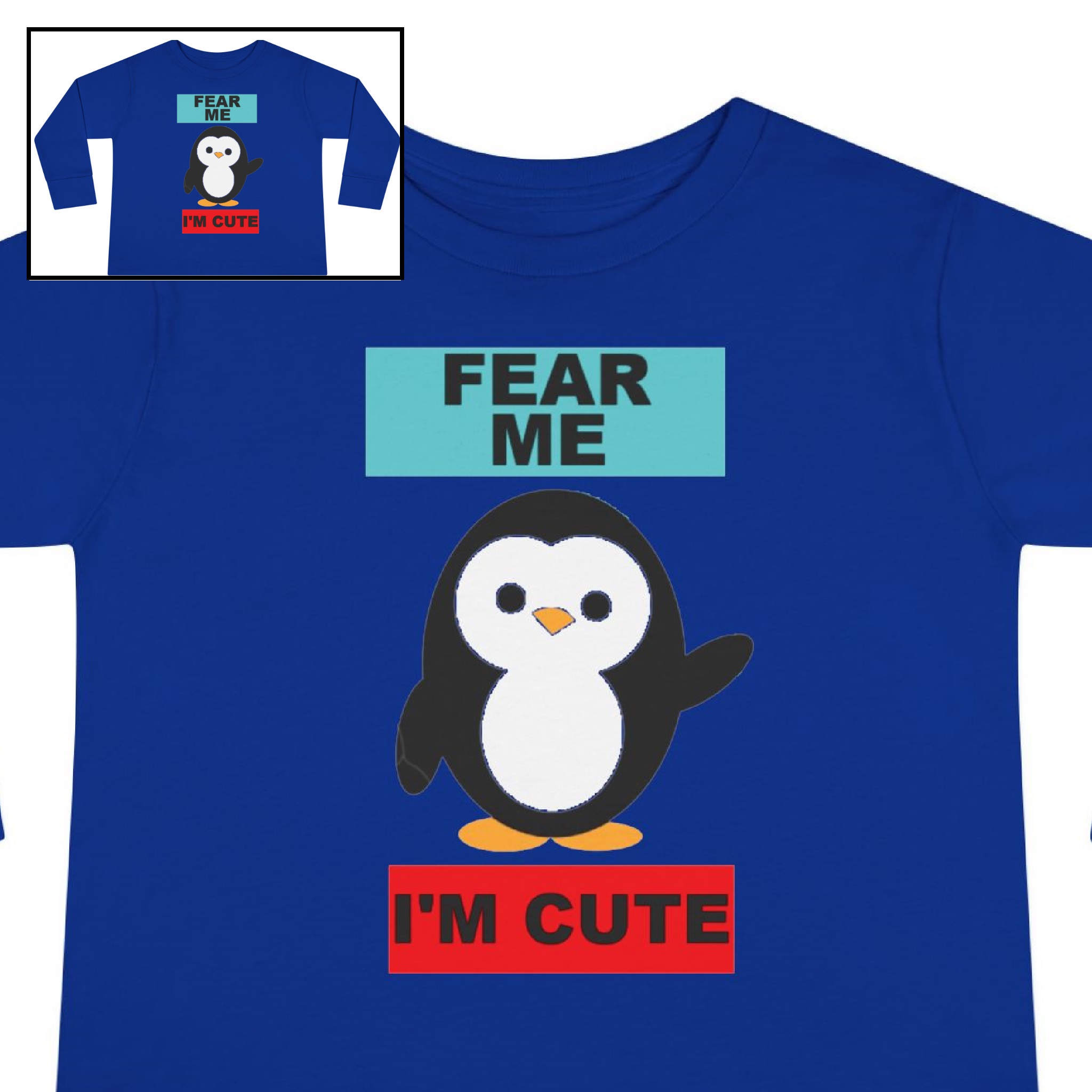 Toddler Tee-"Fear Me I'm Cute"