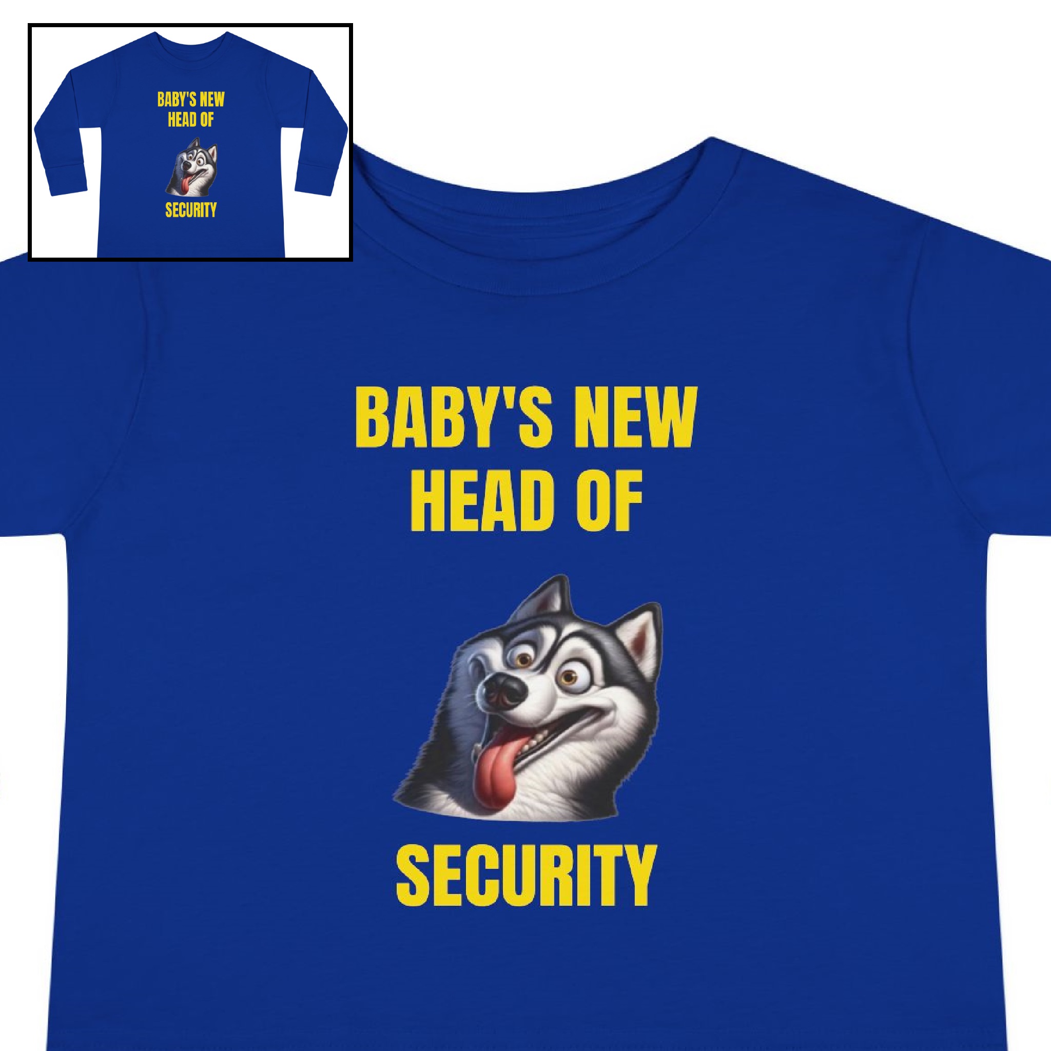 Toddler Tee-"Baby's New Head of Security" product thumbnail image