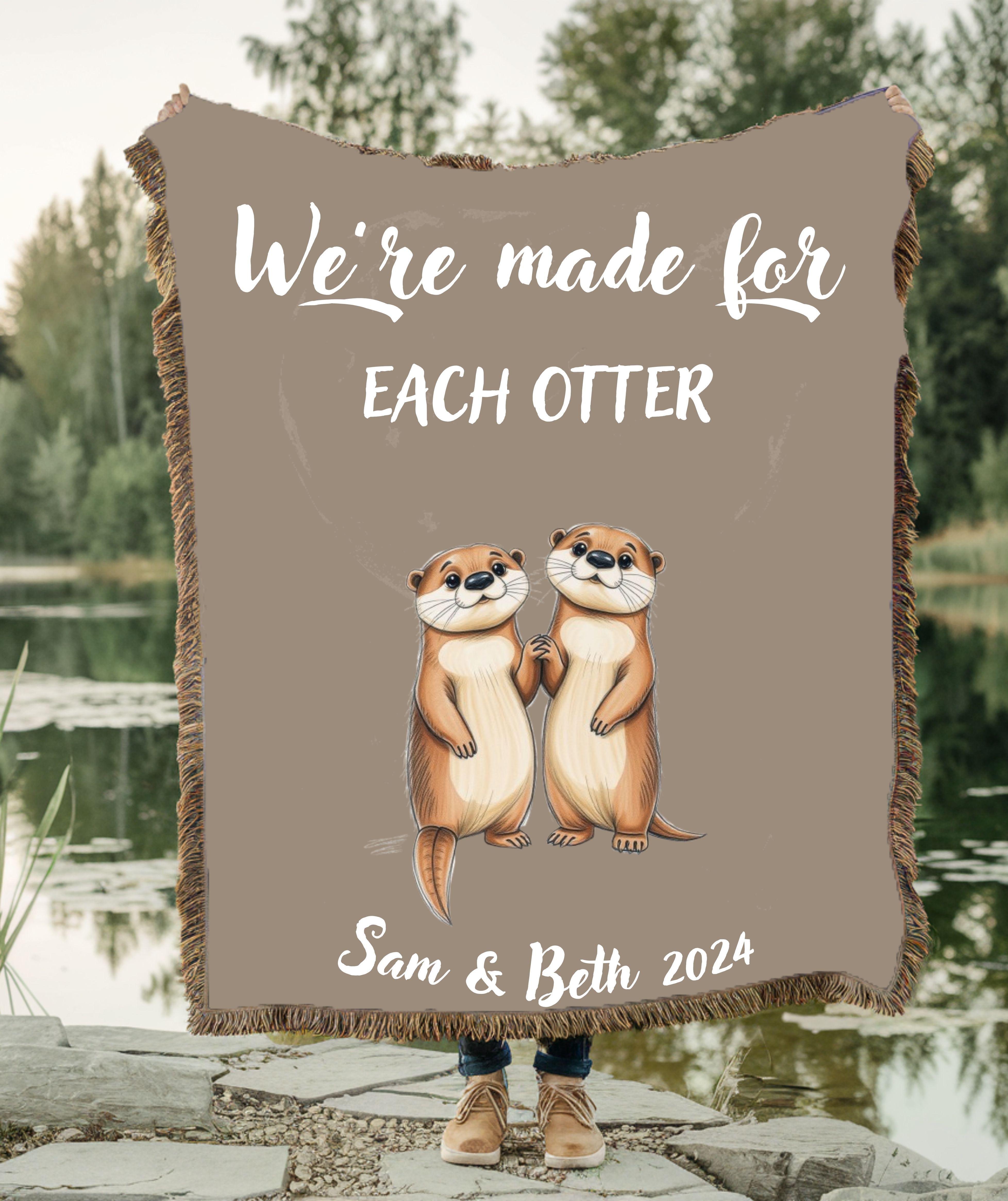 Woven Blanket - Custom Names, Love Pun - Ideal Gift We are made for Each otter! product thumbnail image Woven Blanket - Custom Names, Love Pun - Ideal Gift We are made for Each otter! product thumbnail image