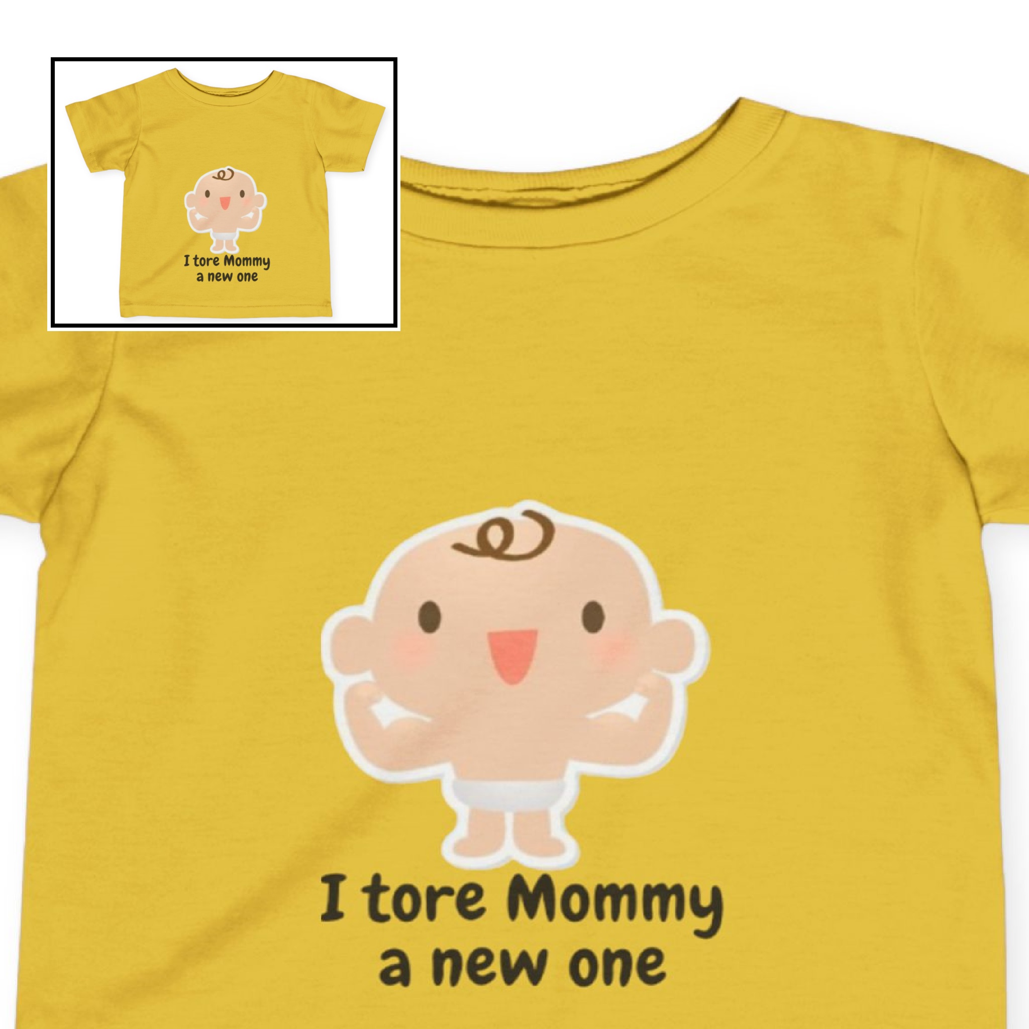 Infant Tee-"I Tore Mommy a New One"