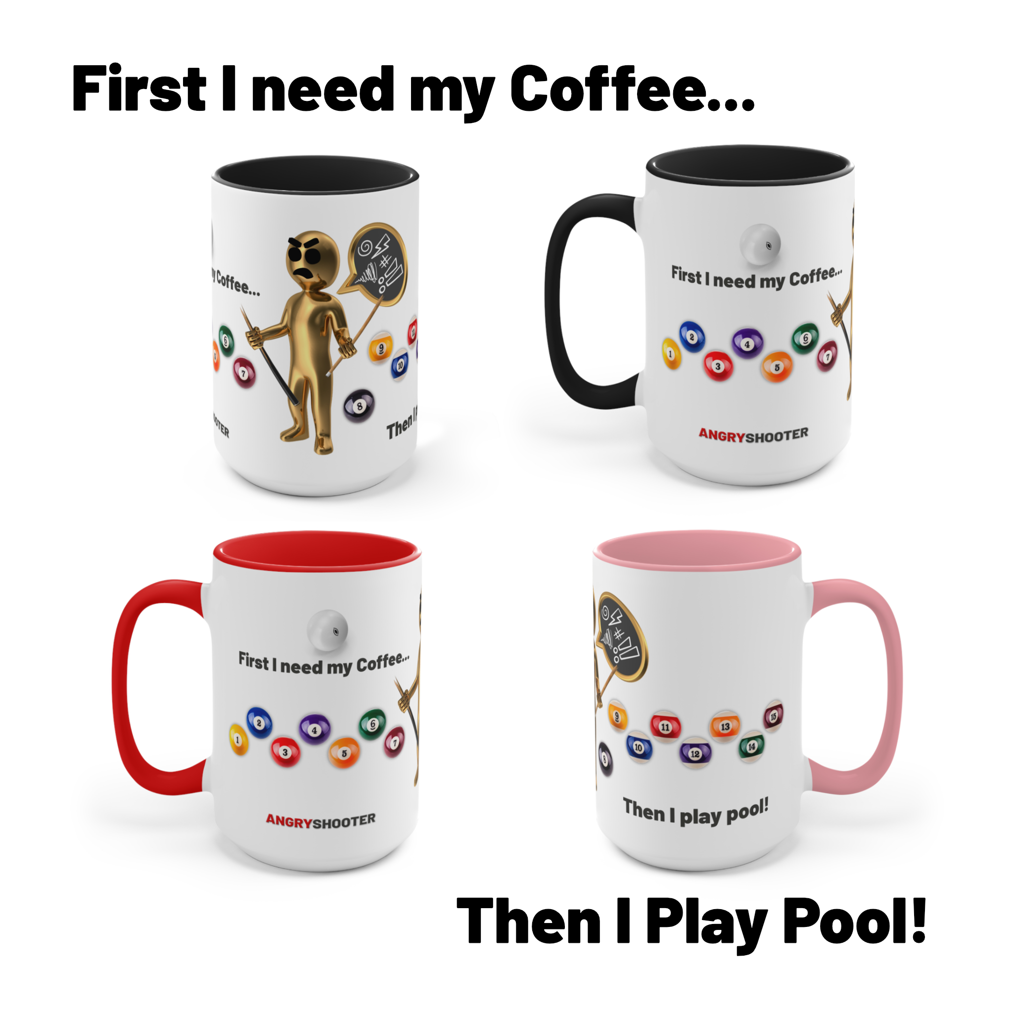 First I need my Coffee... Coffee Mug First I need my Coffee... Coffee Mug