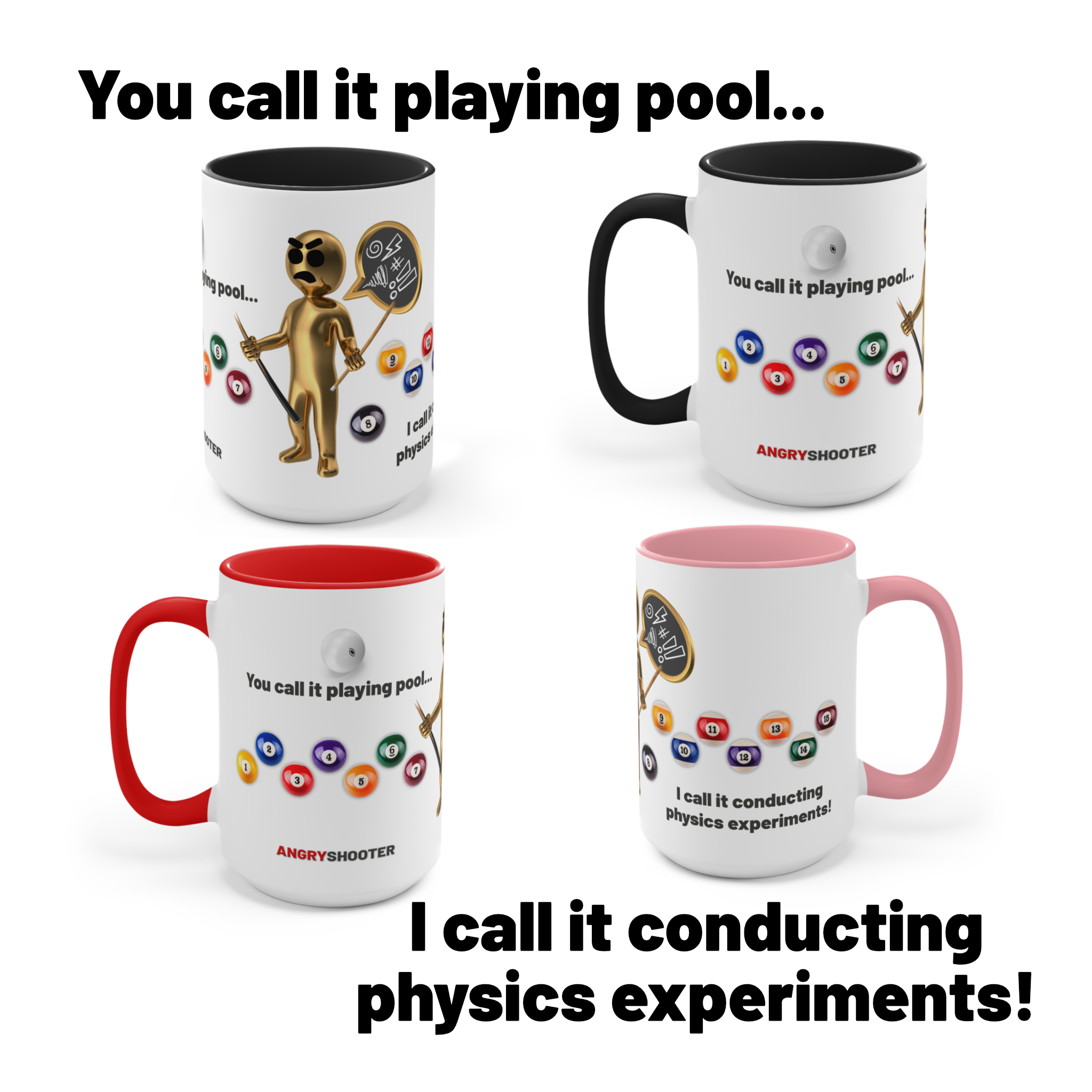 You call it playing pool... Coffee Mug product thumbnail image You call it playing pool... Coffee Mug product thumbnail image