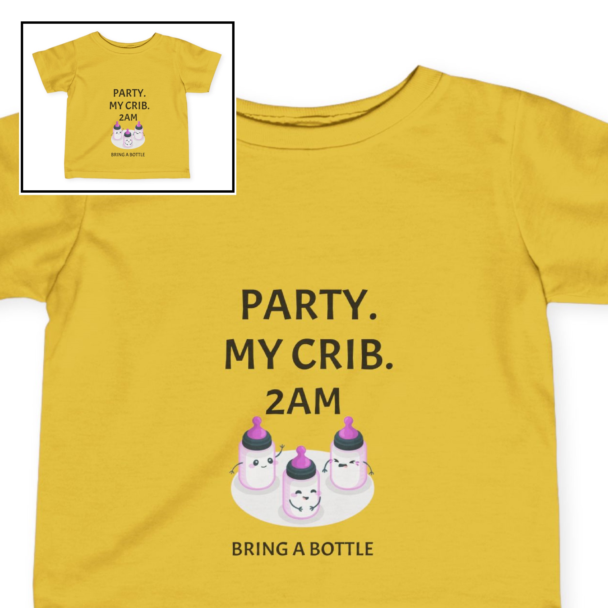 Infant Tee-“Party. My Crib. 2AM. Bring a Bottle”