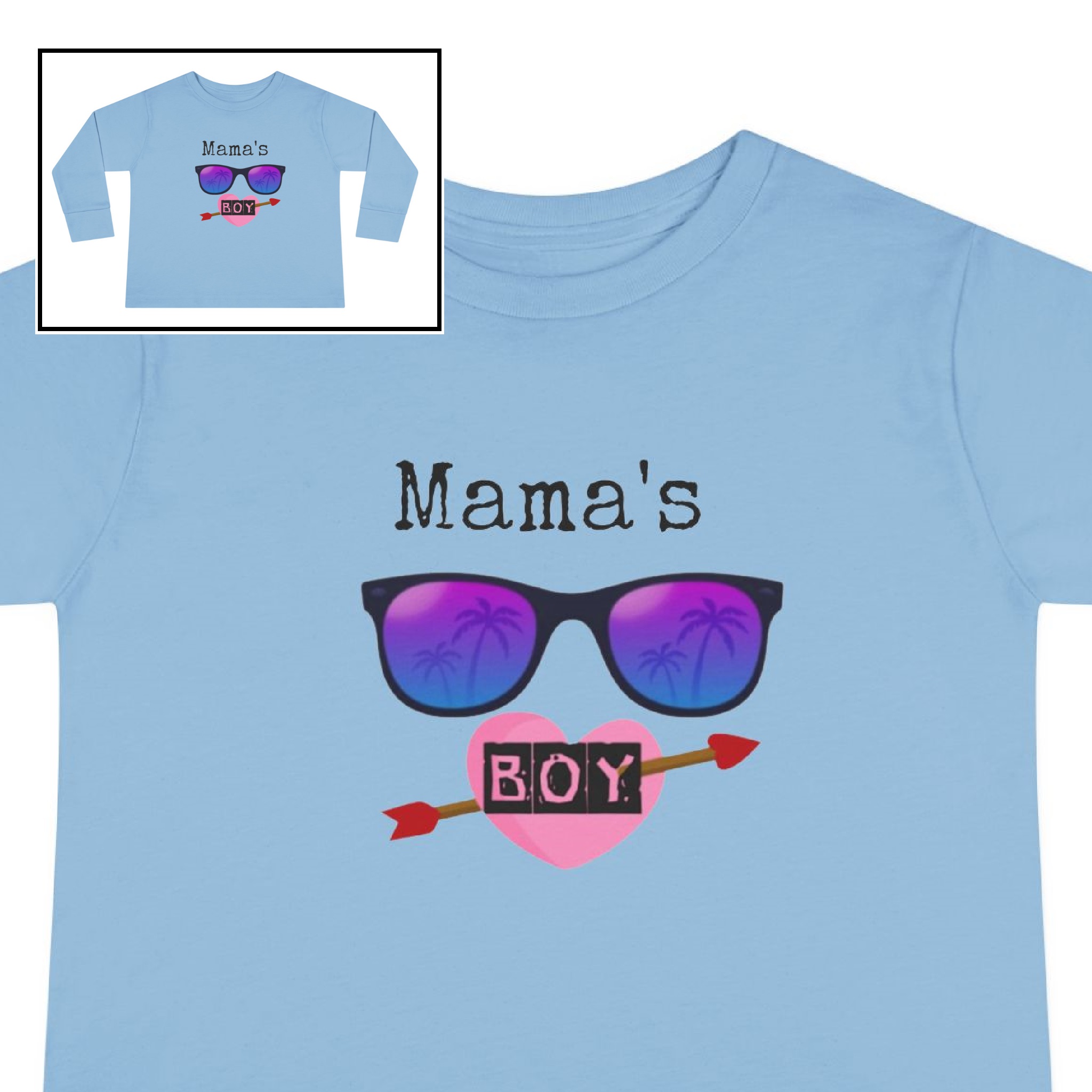 Toddler Tee-“Mama's Boy” product thumbnail image Toddler Tee-“Mama's Boy” product thumbnail image
