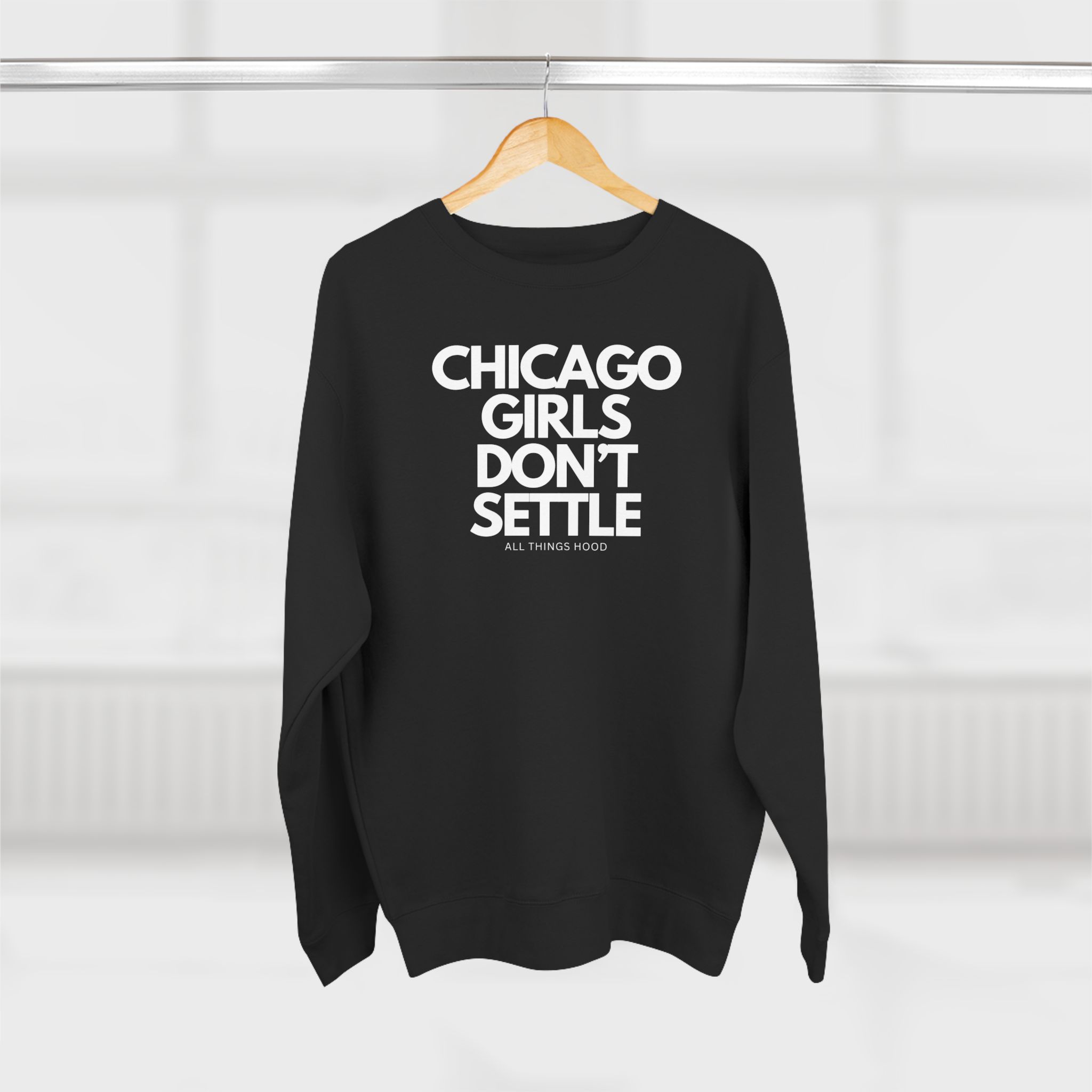 Chicago Girls Don’t Settle Unisex Crewneck Sweatshirt product thumbnail image Chicago Girls Don’t Settle Unisex Crewneck Sweatshirt product thumbnail image