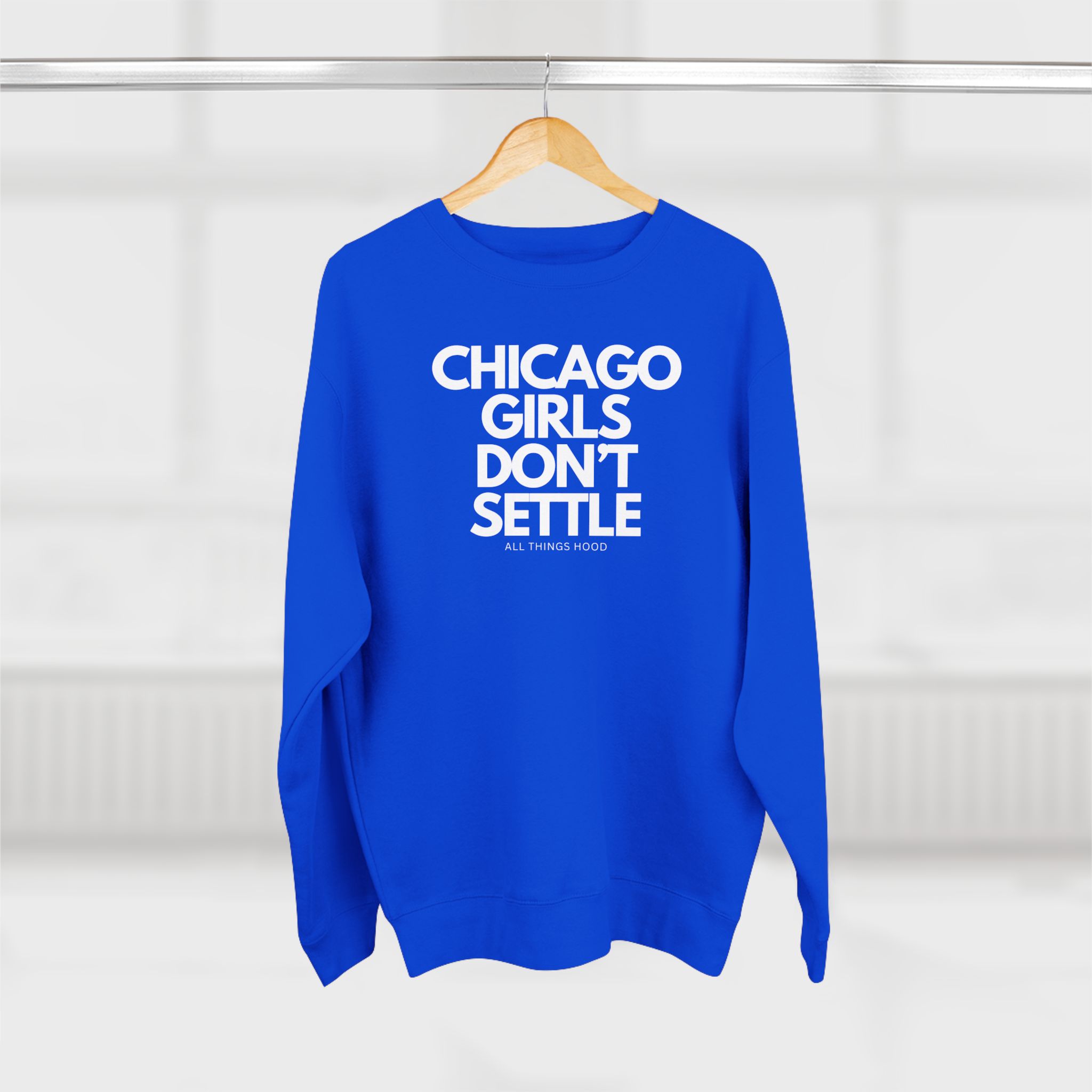 Chicago Girls Don’t Settle Unisex Crewneck Sweatshirt product thumbnail image