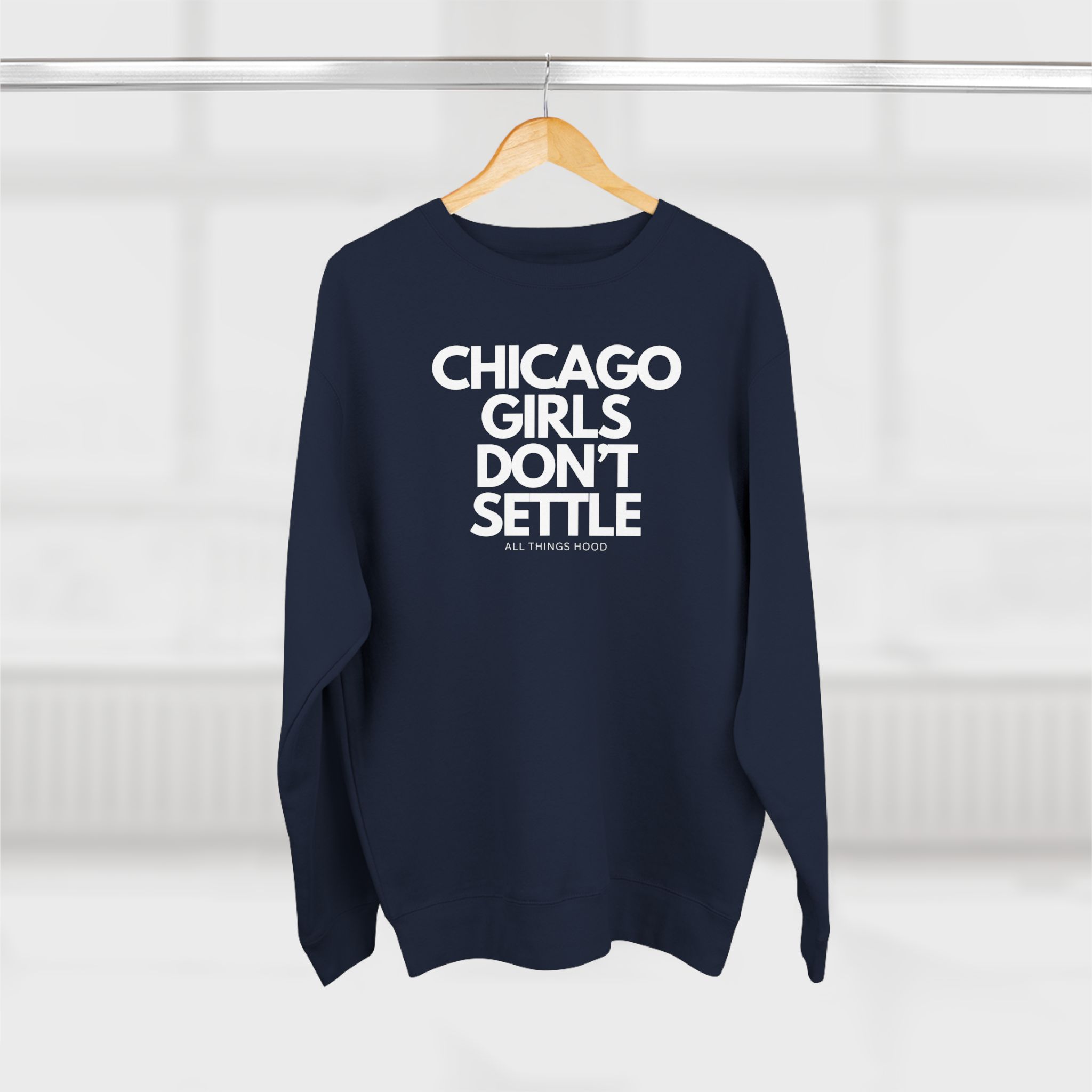 Chicago Girls Don’t Settle Unisex Crewneck Sweatshirt product thumbnail image Chicago Girls Don’t Settle Unisex Crewneck Sweatshirt product thumbnail image