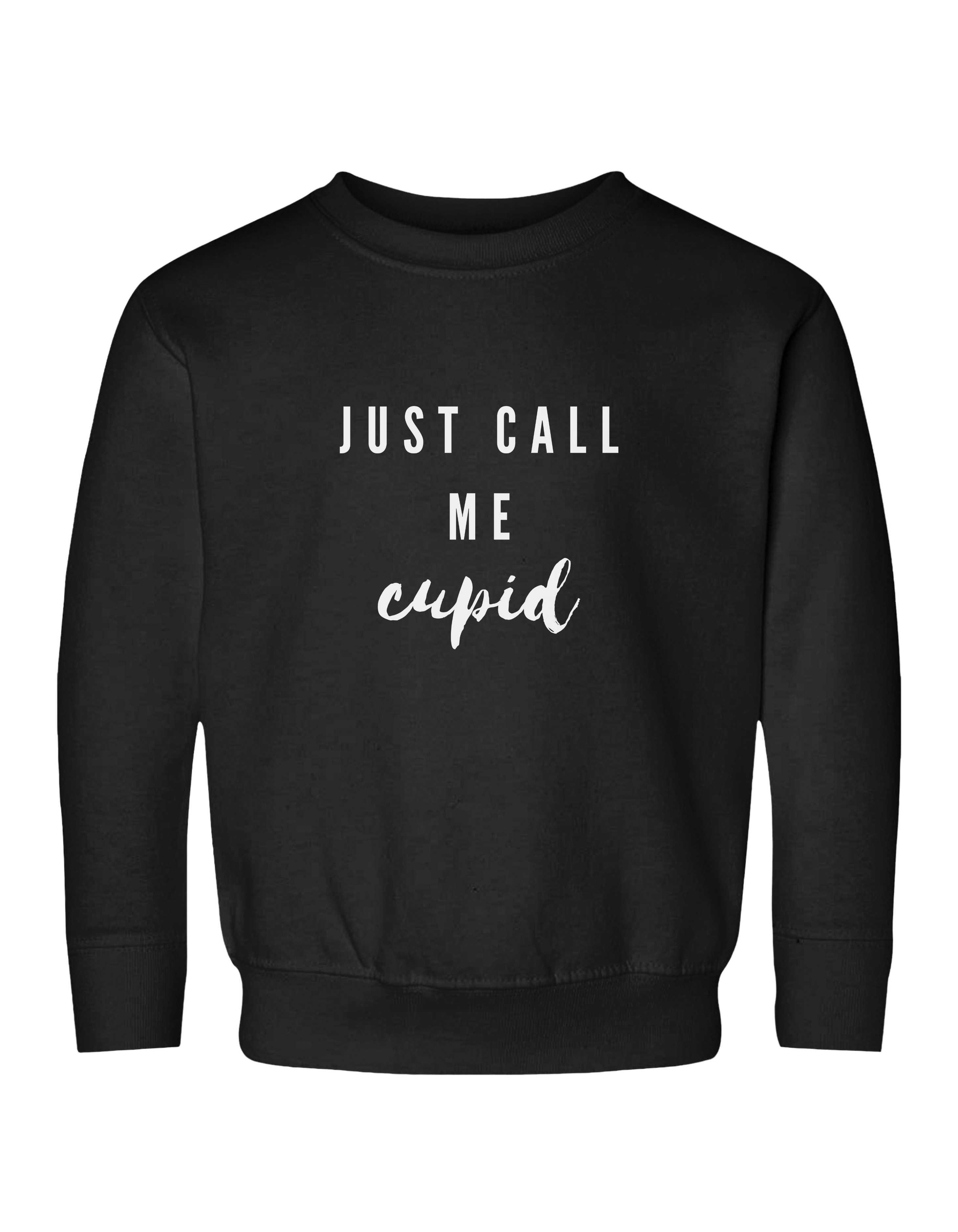 Just Call Me Cupid Toddler Sweatshirt product thumbnail image Just Call Me Cupid Toddler Sweatshirt product thumbnail image