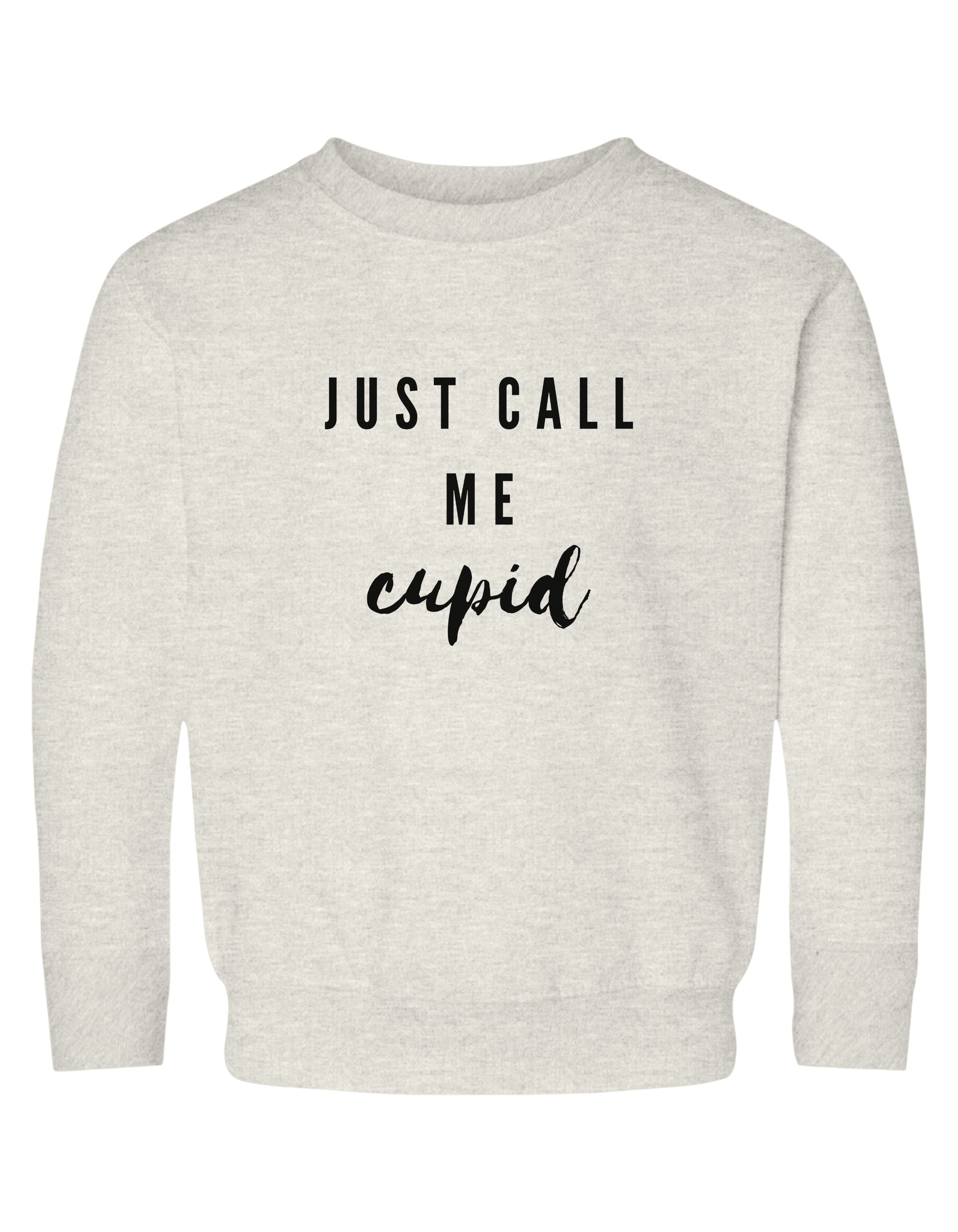 Just Call Me Cupid Toddler Sweatshirt product thumbnail image Just Call Me Cupid Toddler Sweatshirt product thumbnail image
