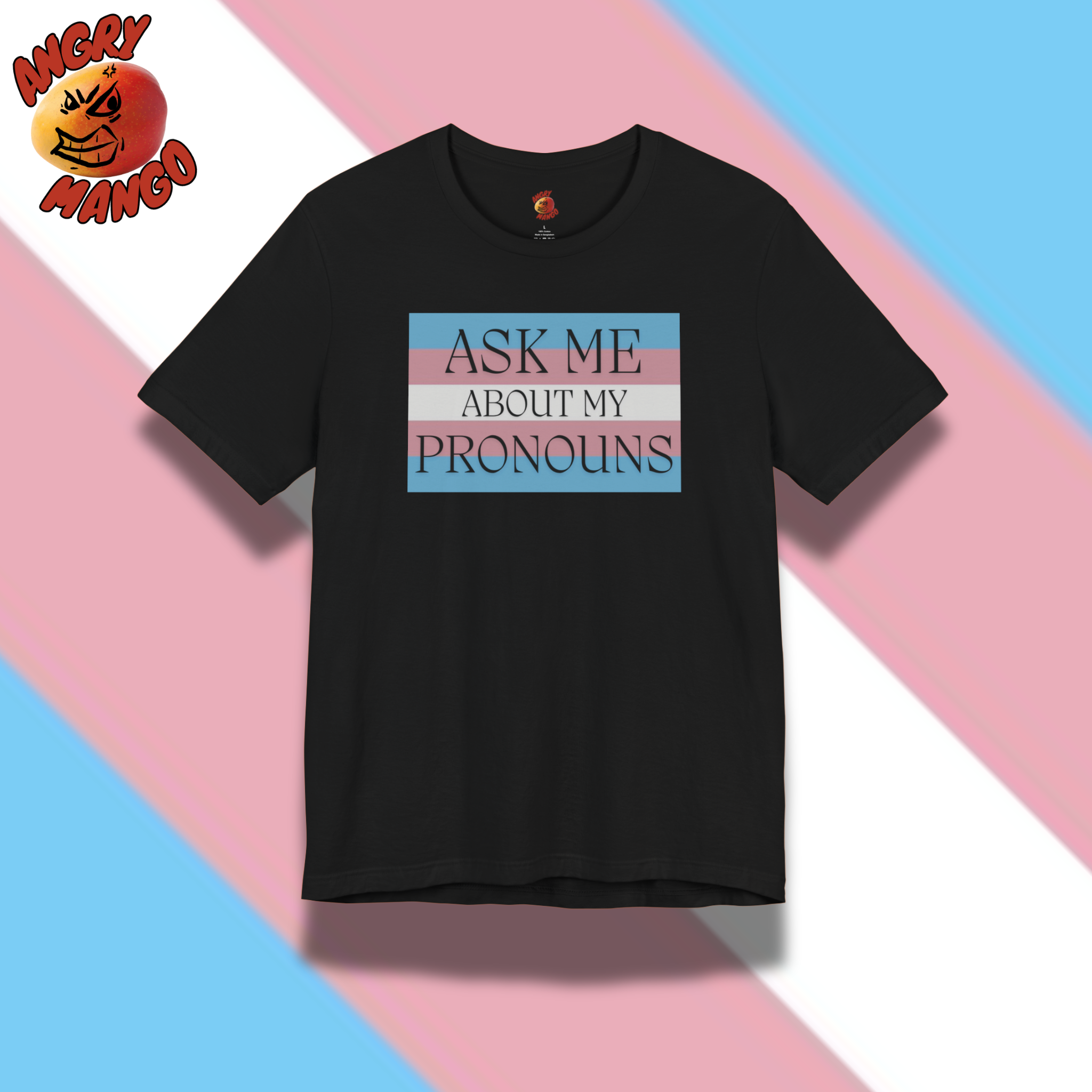 Transgender Pride Flag Tee Ask My Pronouns in Trans Pride Colors XS-5XL Transgender Pride Flag Tee Ask My Pronouns in Trans Pride Colors XS-5XL