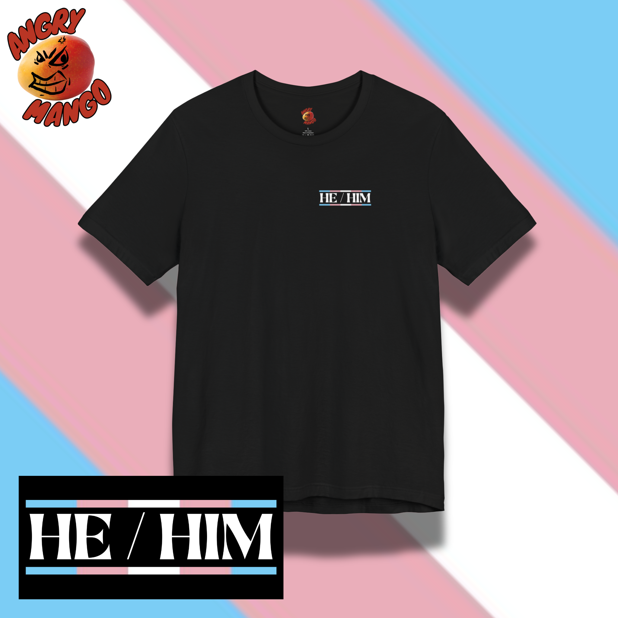 Transgender Pride Tee He/Him with Nametag Design in Trans Pride Colors XS-5XL Transgender Pride Tee He/Him with Nametag Design in Trans Pride Colors XS-5XL