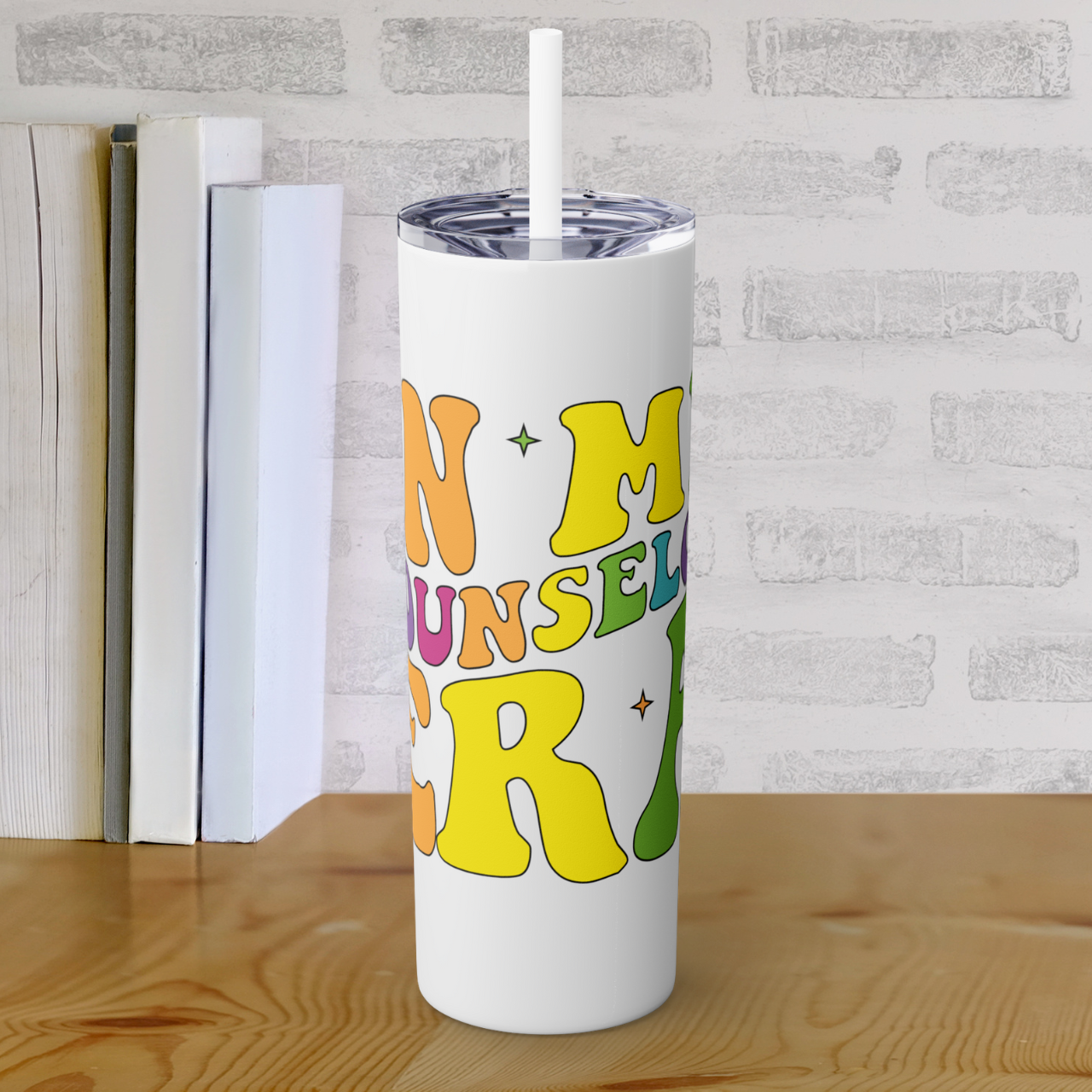 Counselor Collab Skinny Tumbler Counselor Collab Skinny Tumbler