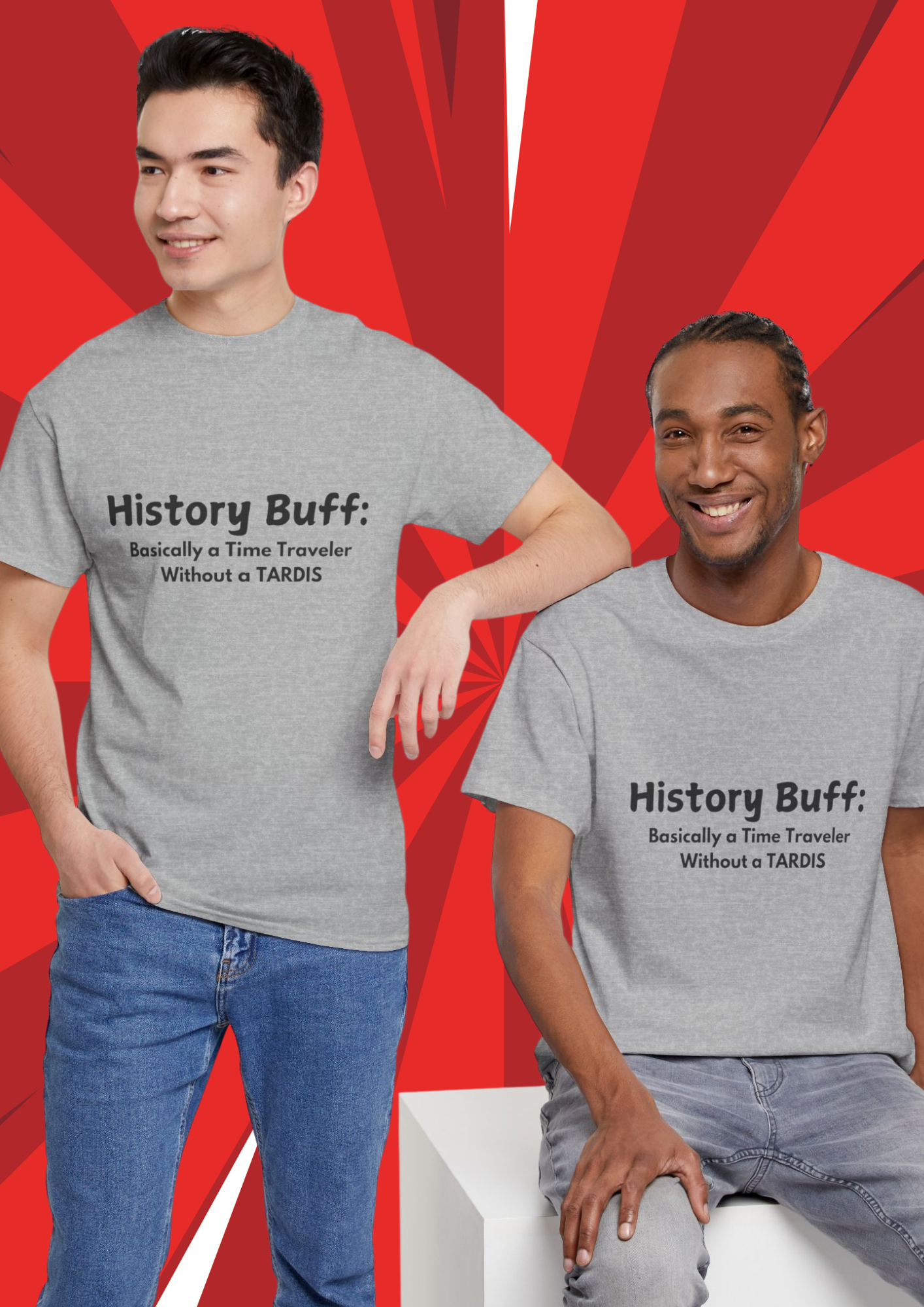 History Buff: Basically a Time Traveler Without a TARDIS. 6 Available Colors! product thumbnail image History Buff: Basically a Time Traveler Without a TARDIS. 6 Available Colors! product thumbnail image