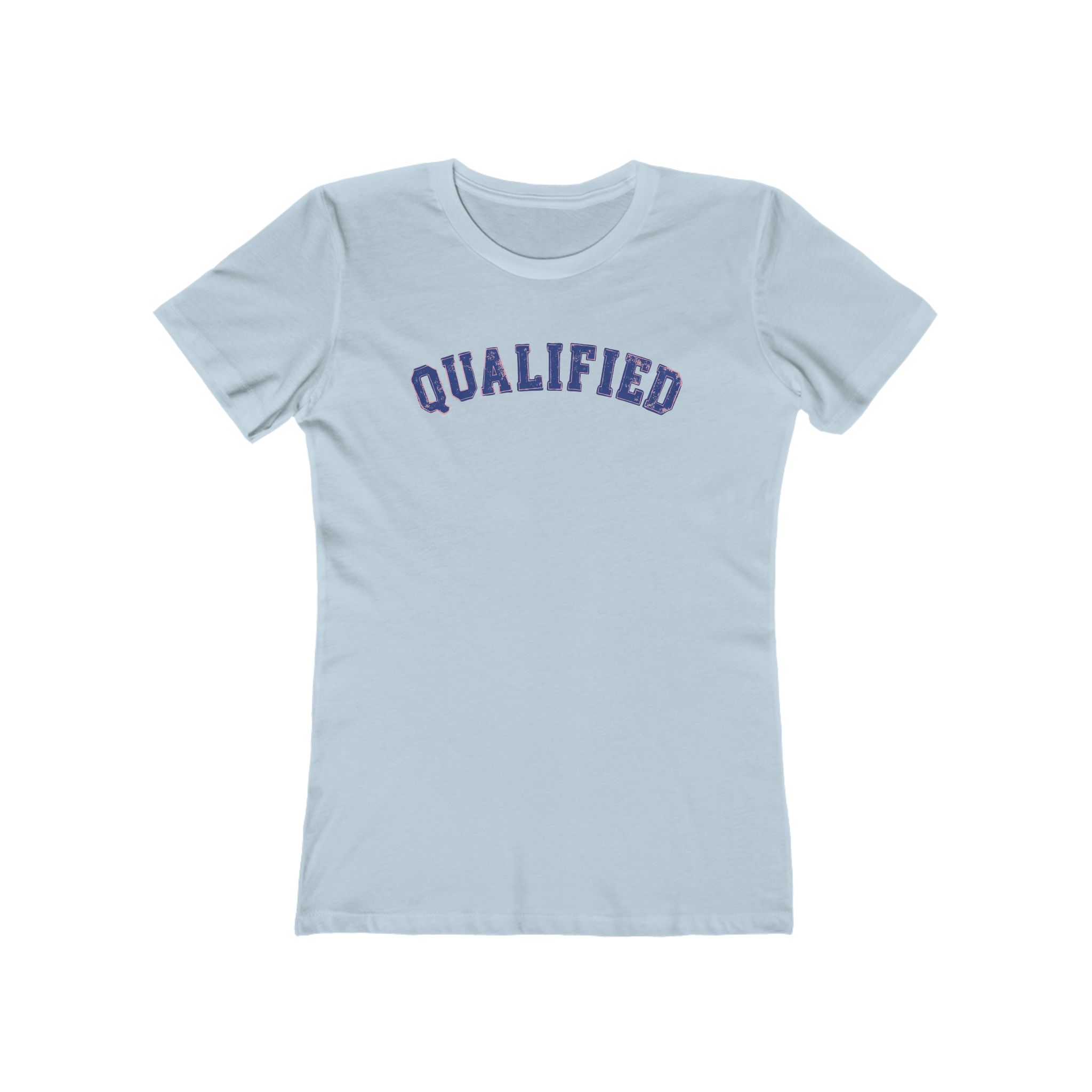 The Qualified Boyfriend Tee for Women product thumbnail image The Qualified Boyfriend Tee for Women product thumbnail image