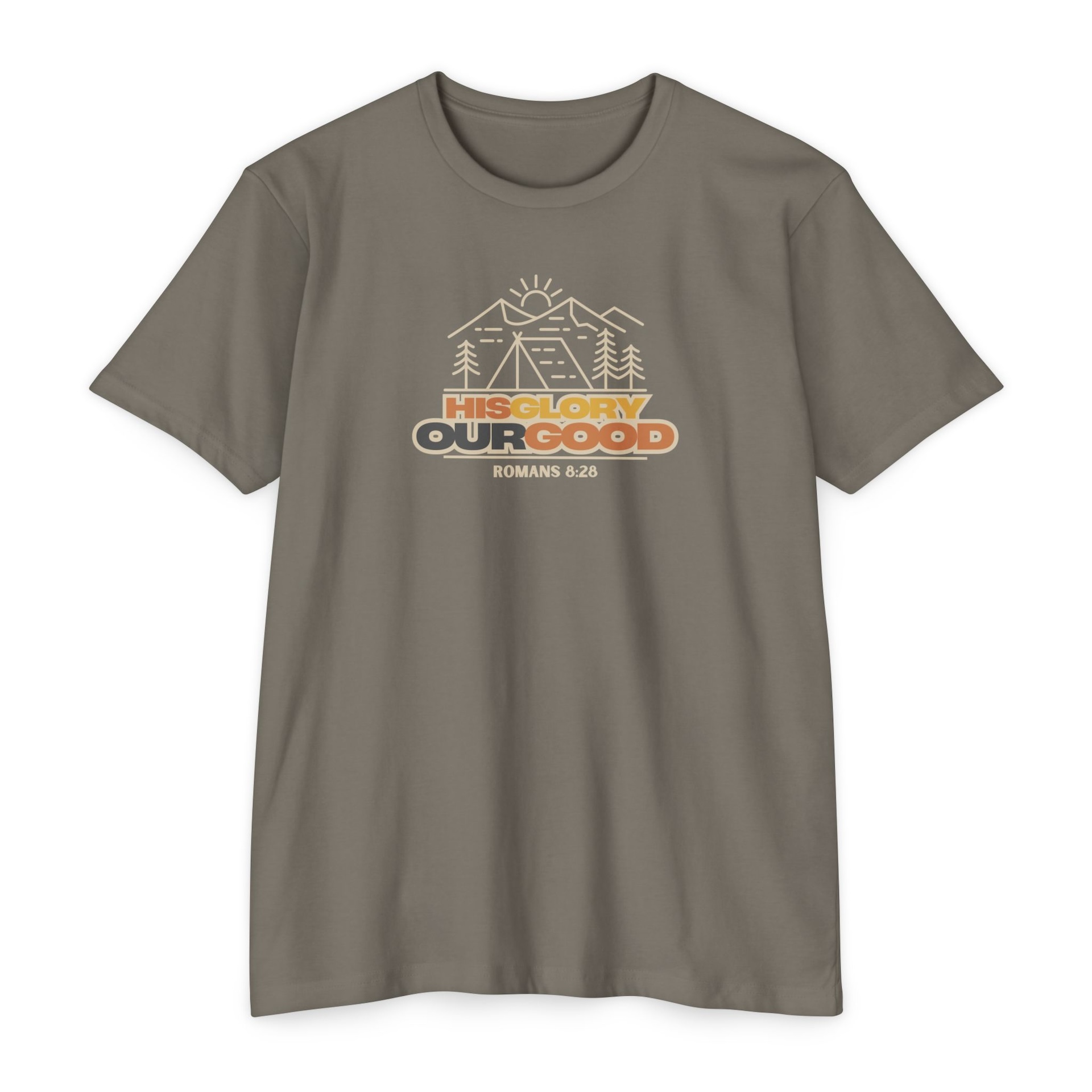 His Glory Our Good Shirt His Glory Our Good Shirt