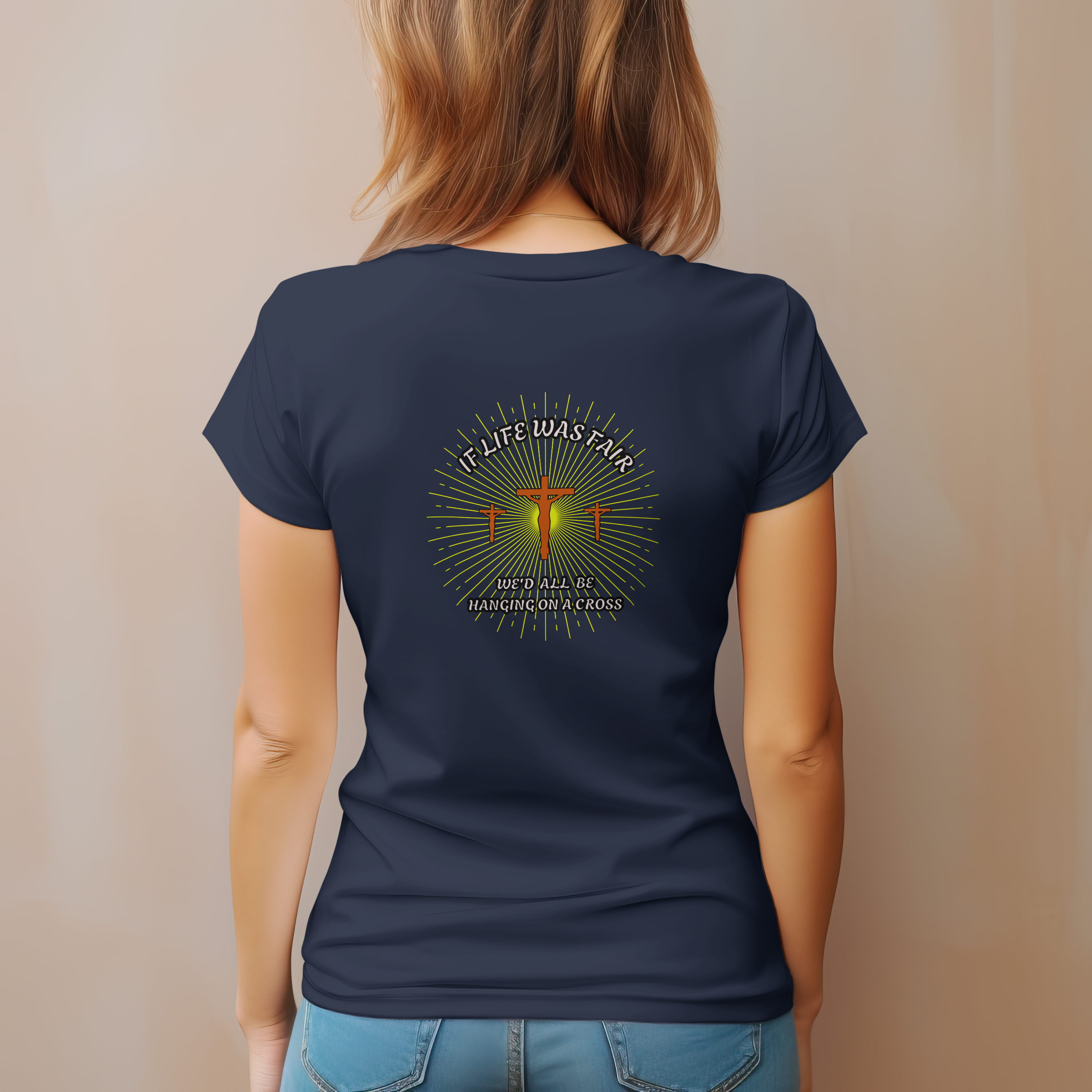 Inspirational Women's Softstyle Tee Front and Back Design -'If life was fair we'd all be hanging on a cross' product thumbnail image Inspirational Women's Softstyle Tee Front and Back Design -'If life was fair we'd all be hanging on a cross' product thumbnail image