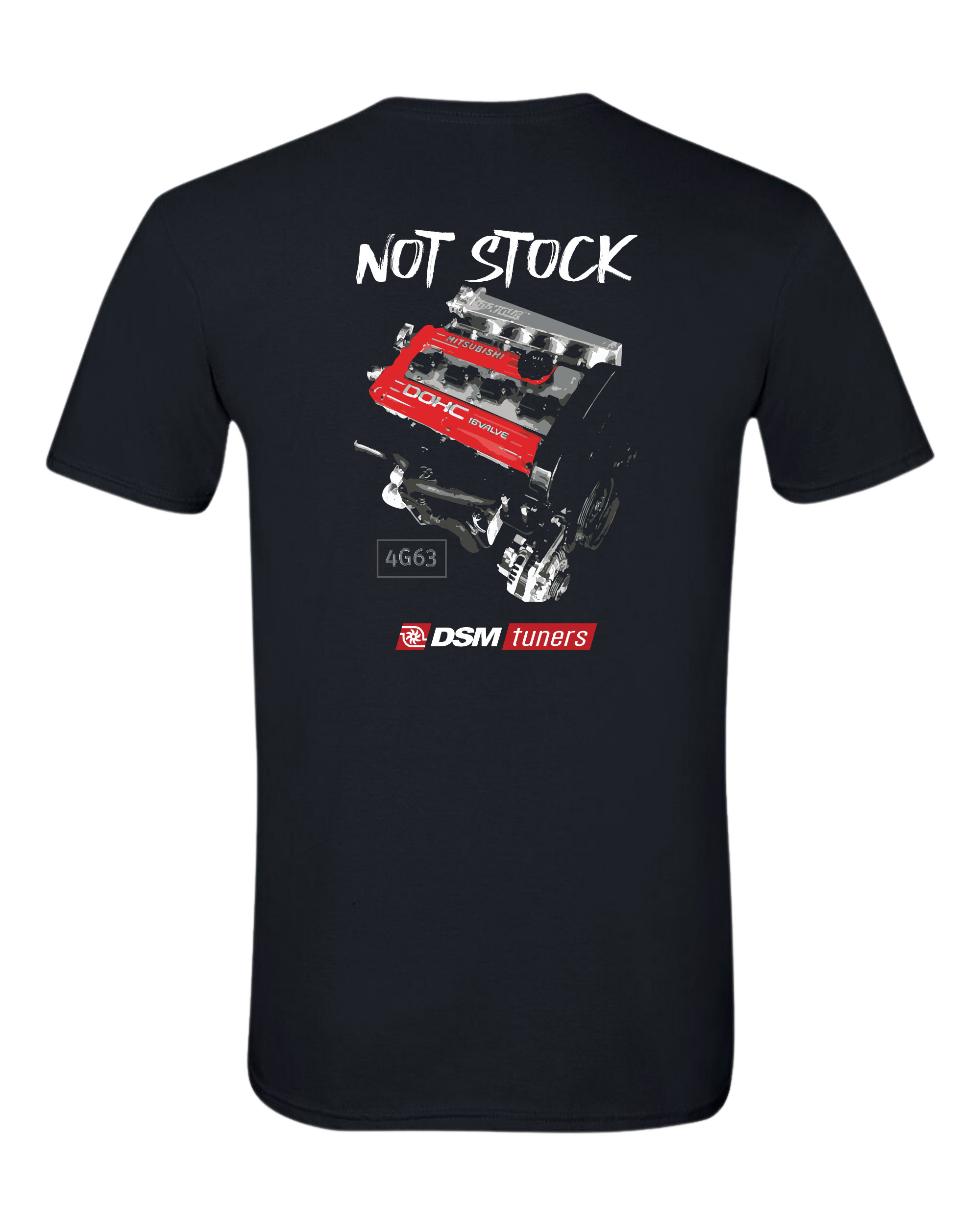 Not Stock 4G63 Engine T-shirt for DSM Enthusiasts