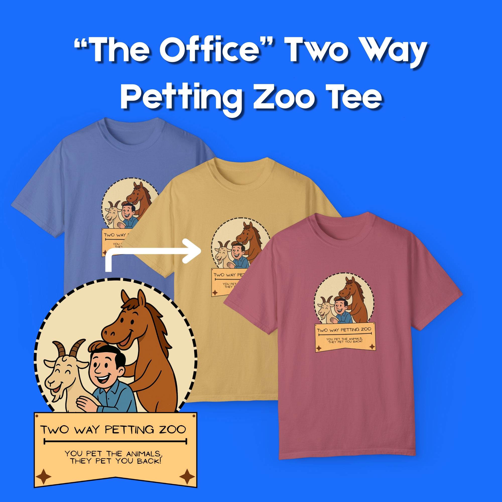 Two Way Petting Zoo Tee - "The Office" Inspired product thumbnail image Two Way Petting Zoo Tee - "The Office" Inspired product thumbnail image