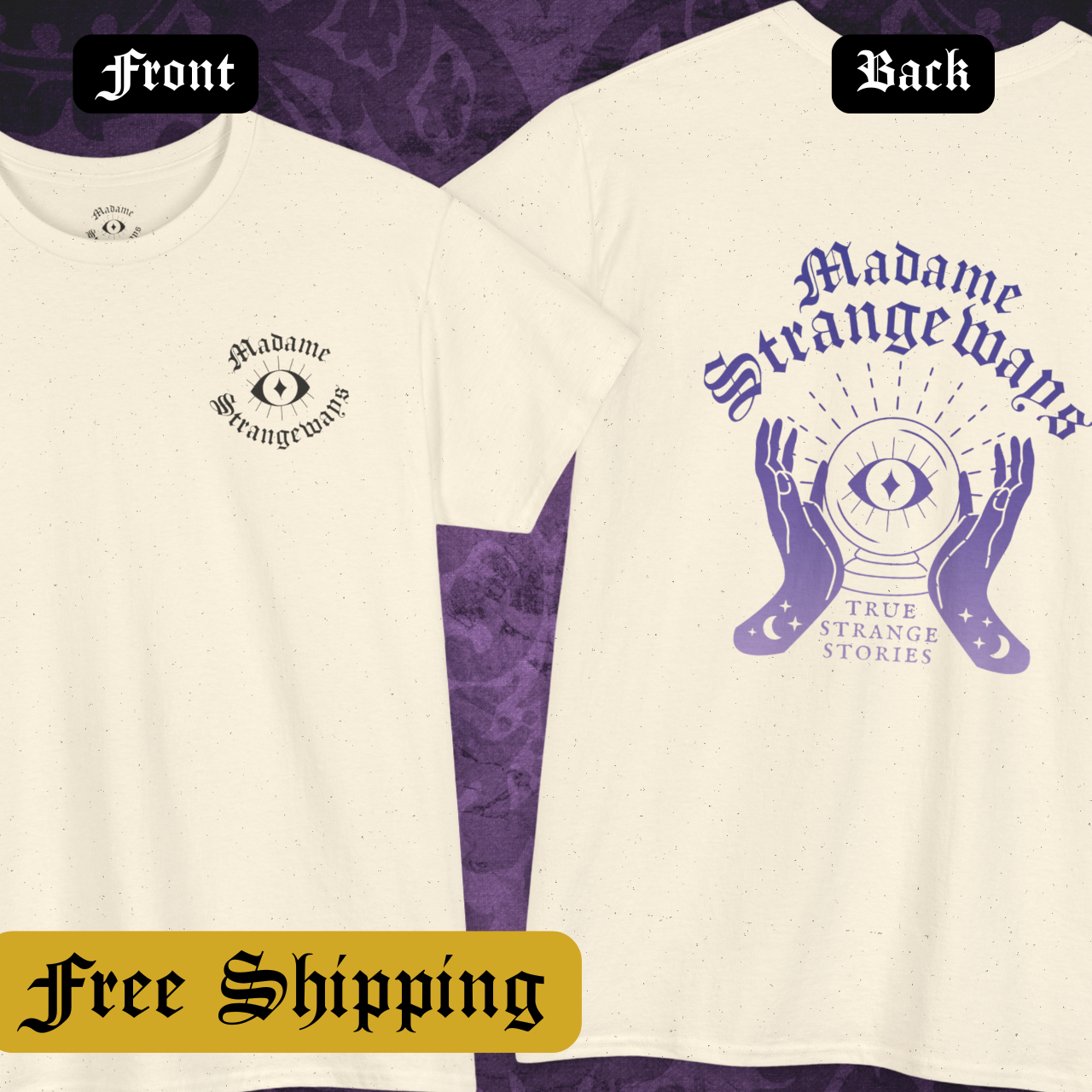 Heavy Cotton T-Shirt - Two Sided - Madame Strangeways True Strange Stories Podcast product thumbnail image Heavy Cotton T-Shirt - Two Sided - Madame Strangeways True Strange Stories Podcast product thumbnail image