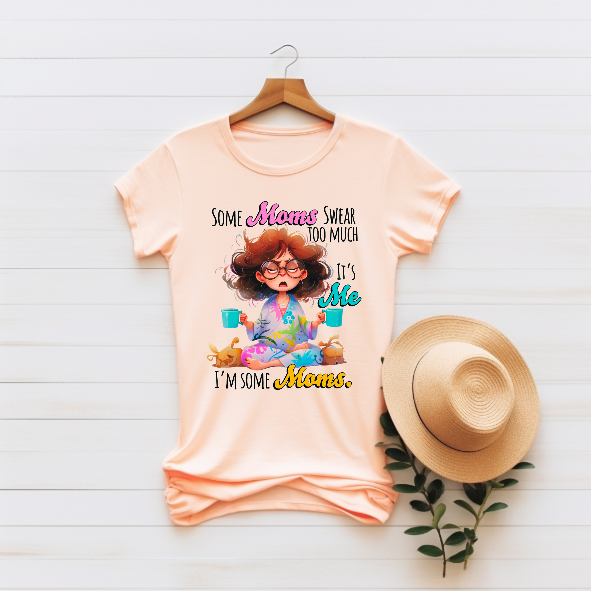 “Some Moms Swear Too Much. It’s Me, I’m Some Moms” – Cozy &amp; Stylish Unisex Jersey Tee product thumbnail image