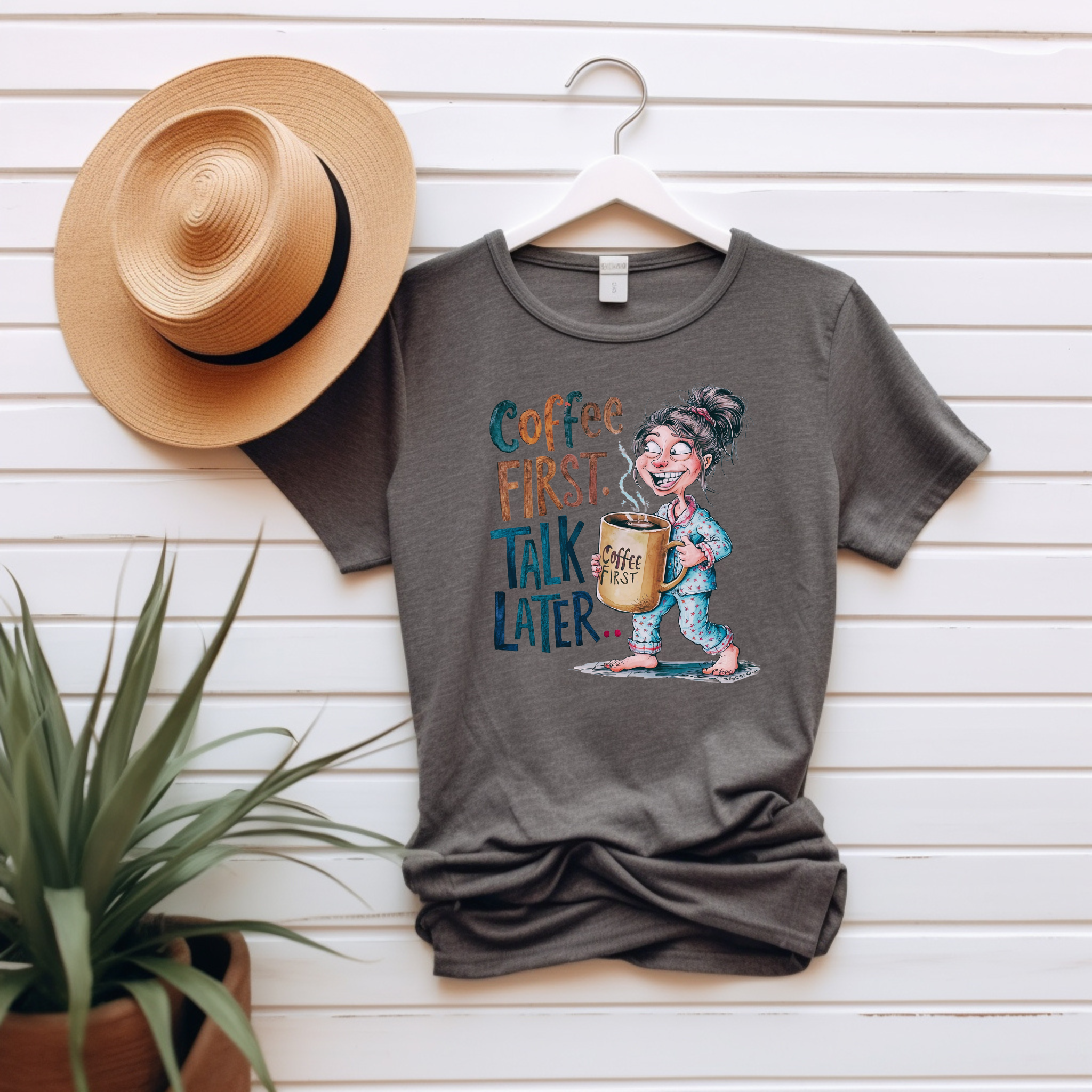 “Coffee First. Talk Later…” Unisex Graphic Tee
